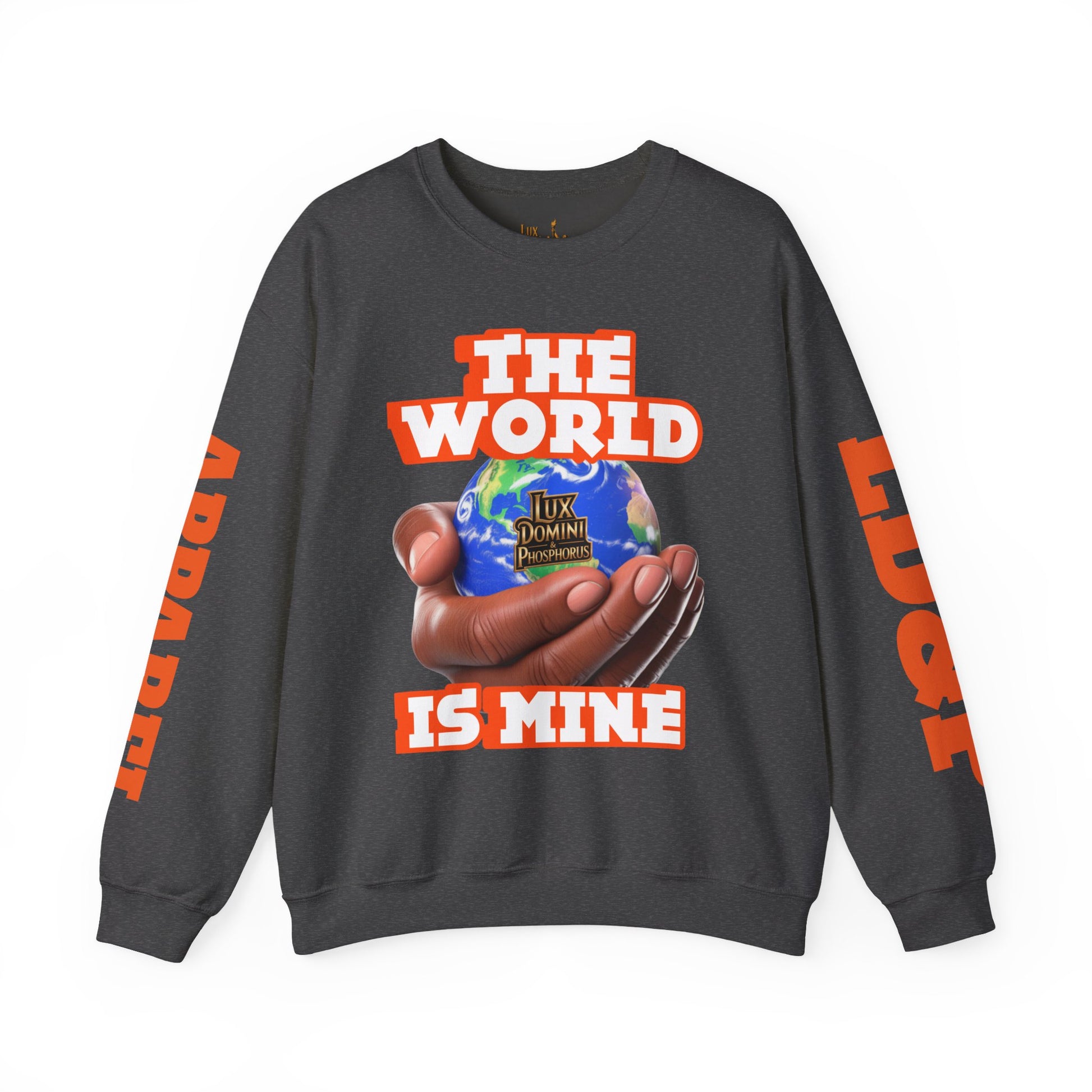 Graphic Sweatshirt - The World Is Mine Lux Domini and Phosphoros Apparel