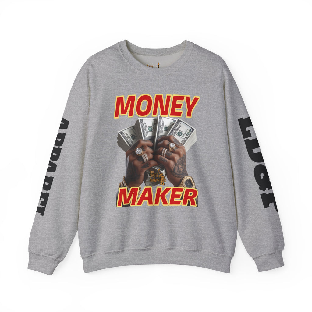 Money Maker Unisex Sweatshirt - LD&P APPAREL Design