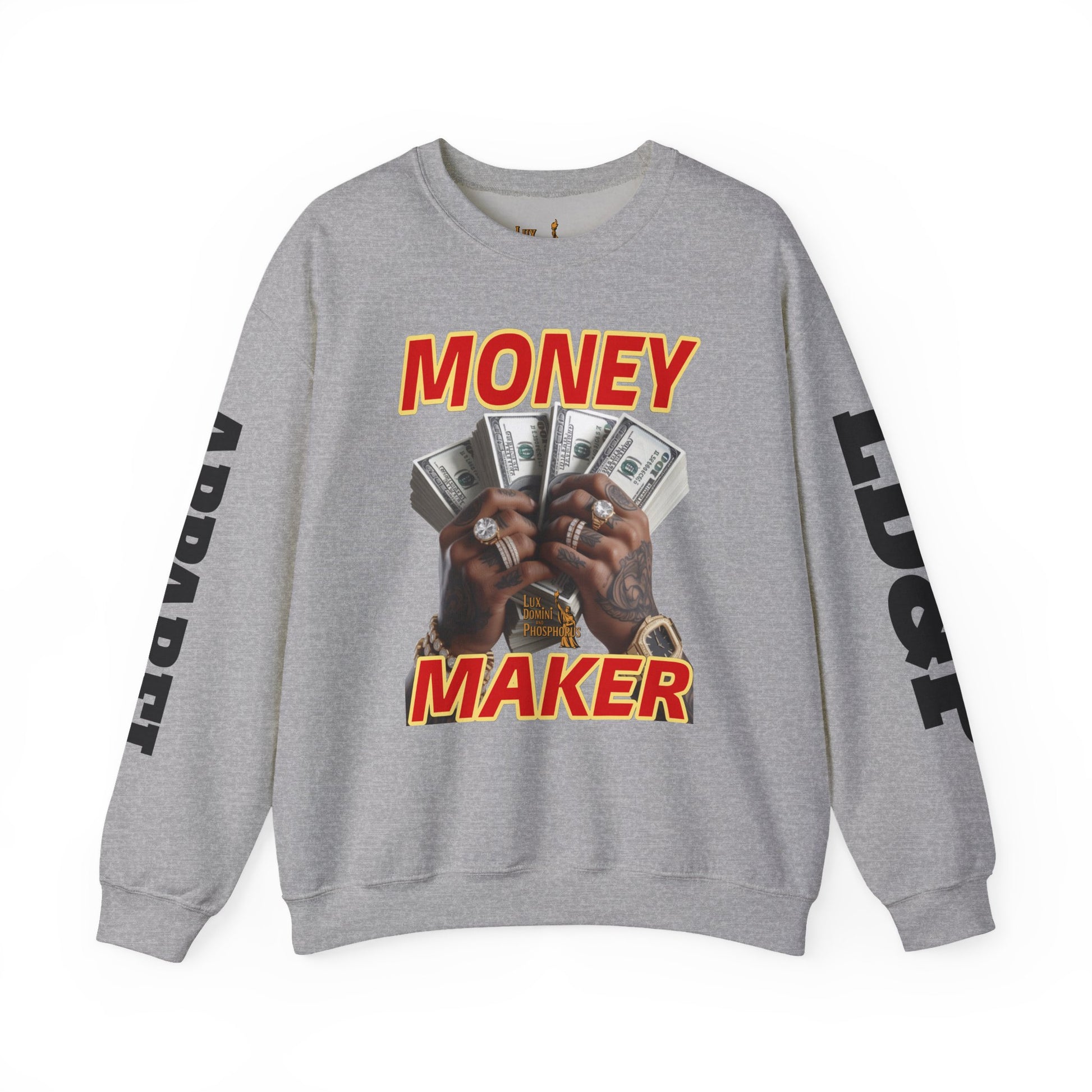 Money Maker Unisex Sweatshirt - LD&P APPAREL Design