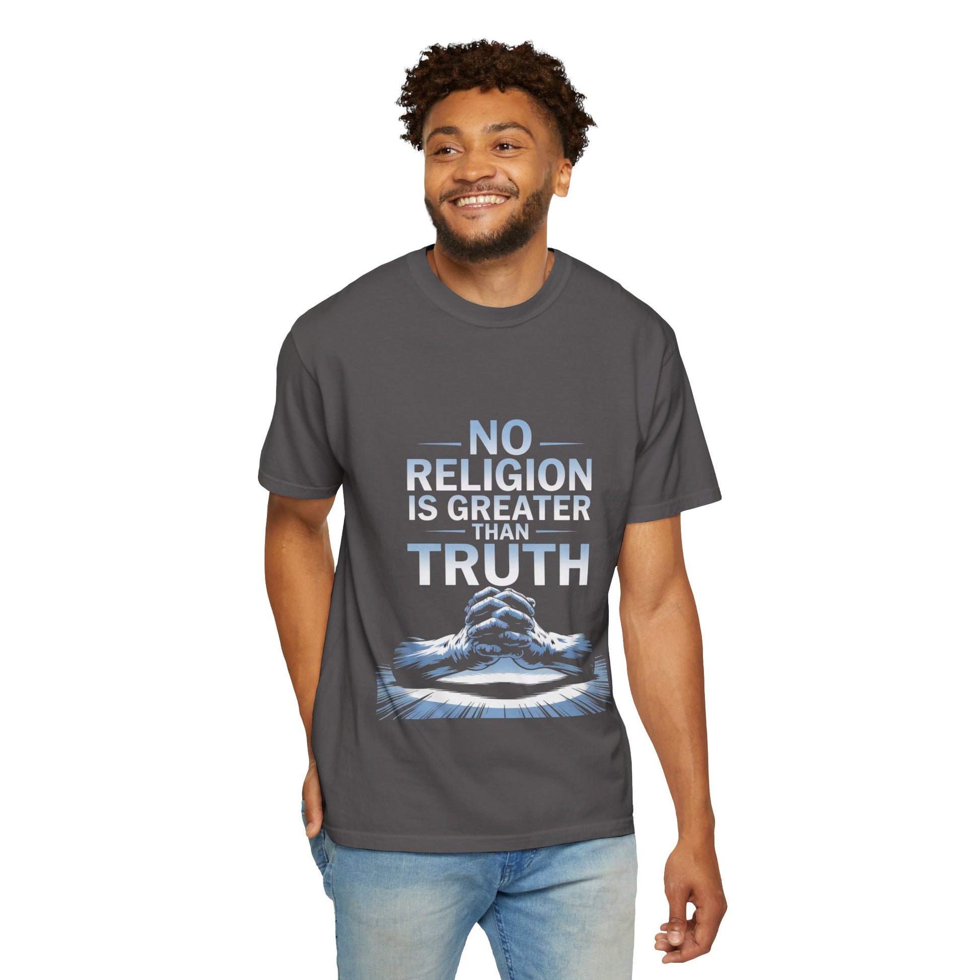 Garment-Dyed T-shirt - Nothing is Greater Than Truth