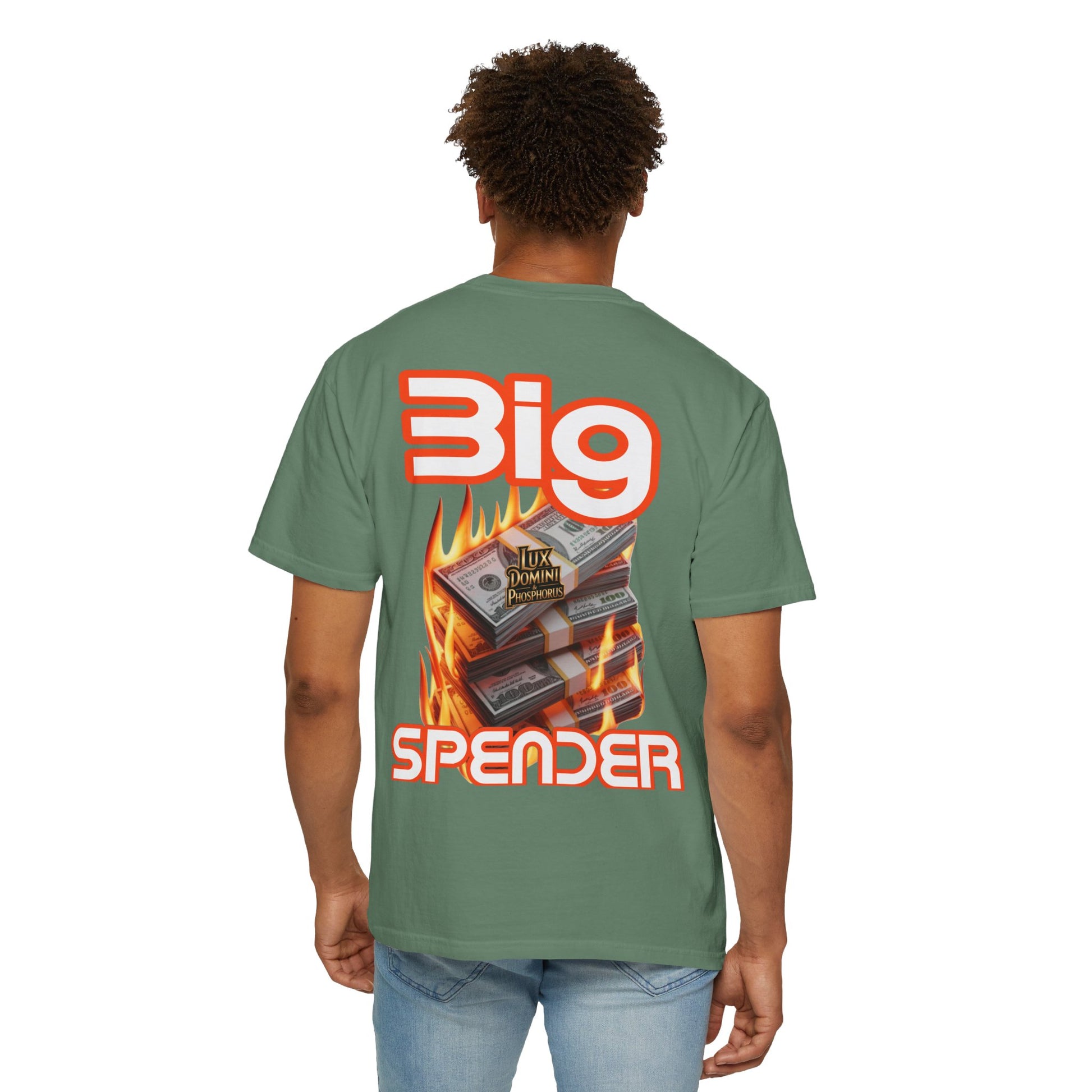 T-Shirt Big Spender Text Unisex Garment-Dyed Tee