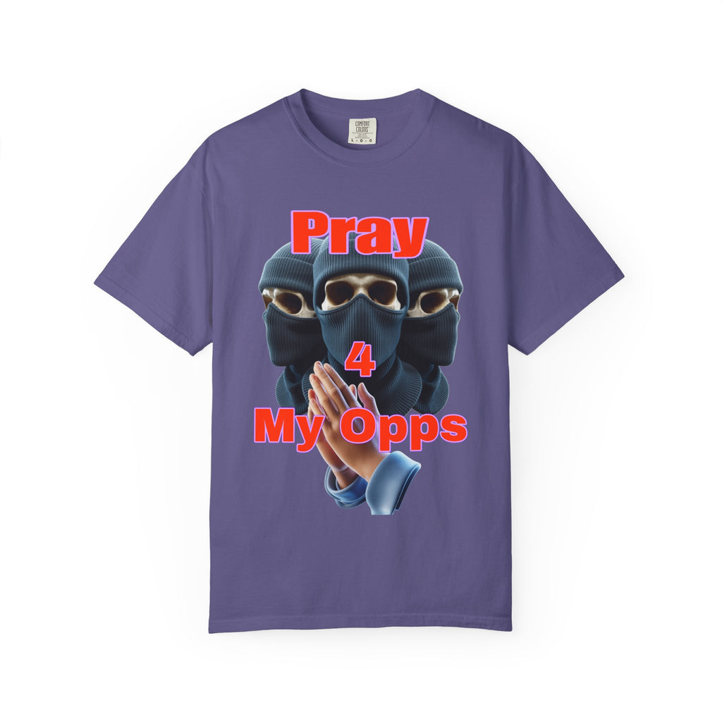 Pray for my opps T-shirt