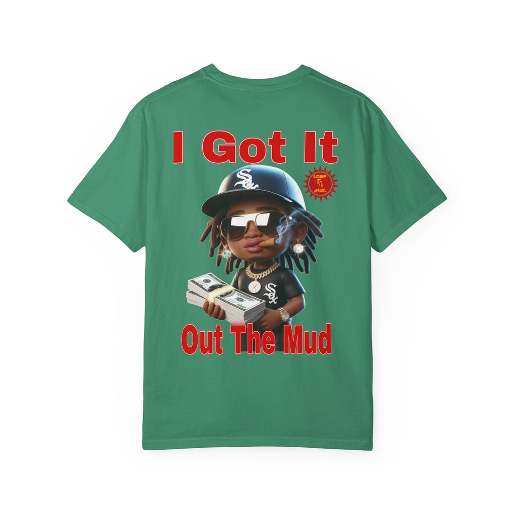 T-Shirt Out The Mud Hustler - Unisex Garment-Dyed
