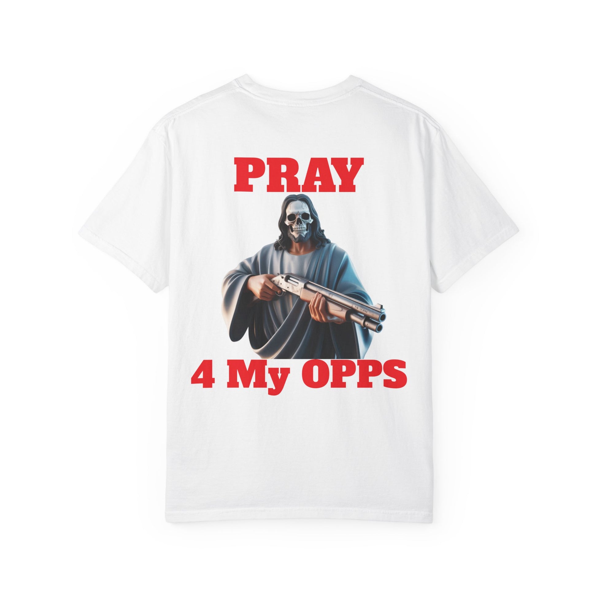 Pray for my opps T-shirt