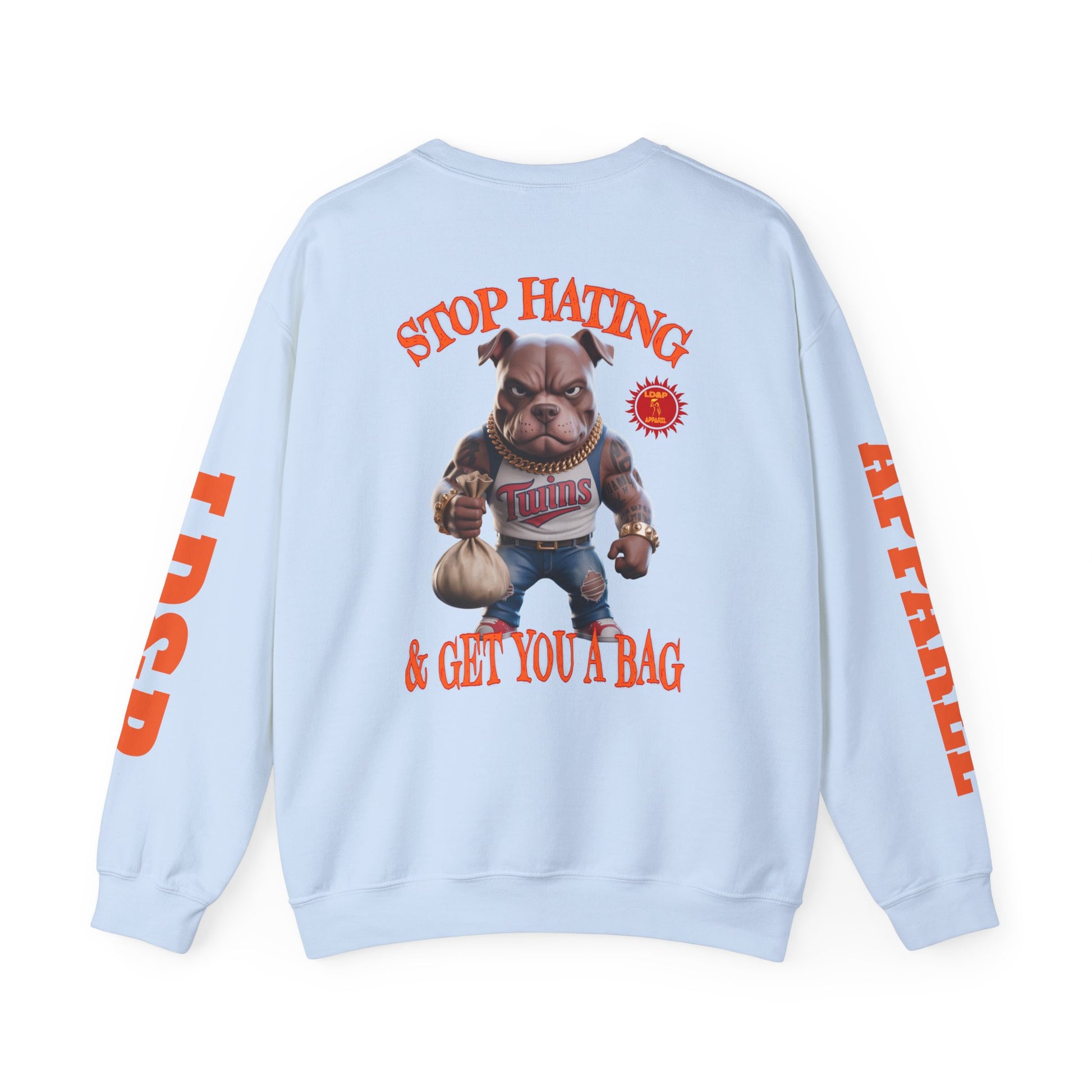 Unisex Sweatshirt Stop Hating LD&P Apparel Design