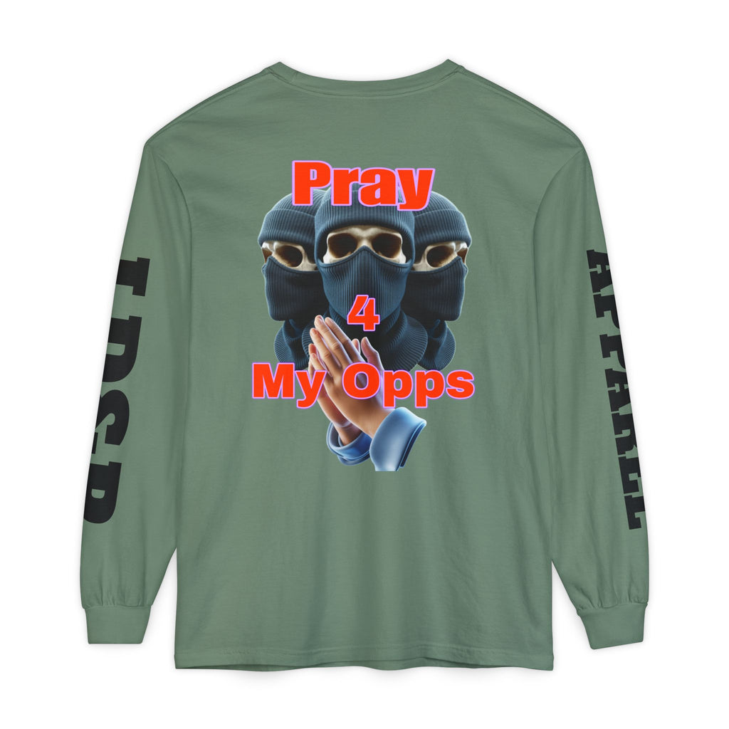 Pray 4 My Opps Long Sleeve T-Shirt - Bad Temper Design