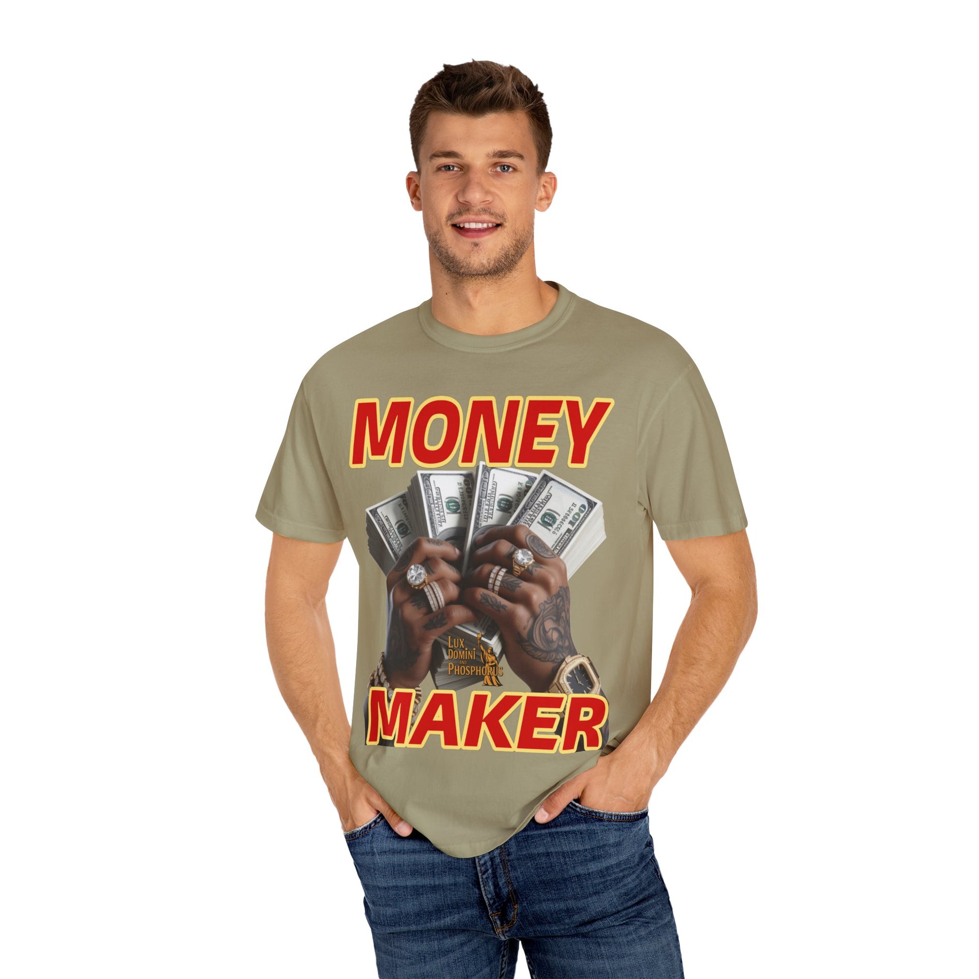 Money Maker T-Shirt - Unisex Garment-Dyed Tee