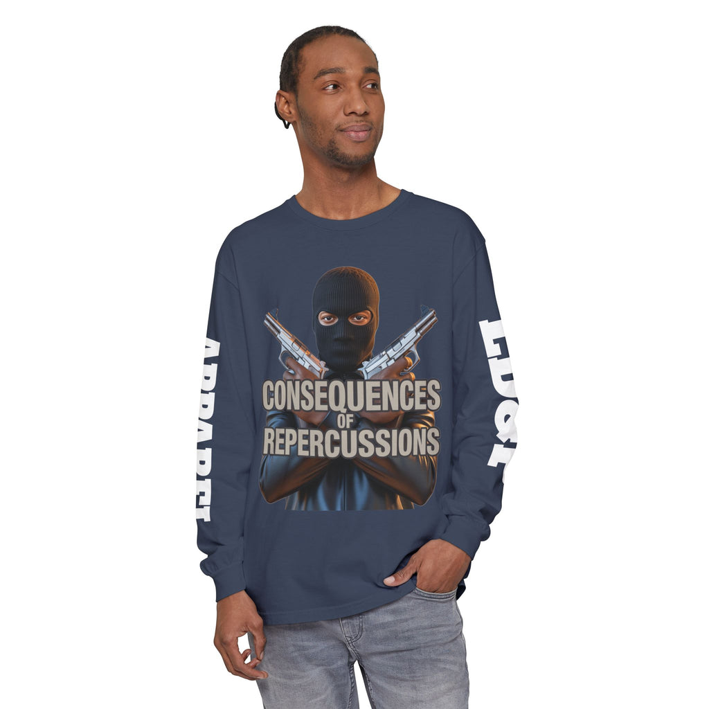 Long Sleeve T-Shirt Consciousness of Repercussions
