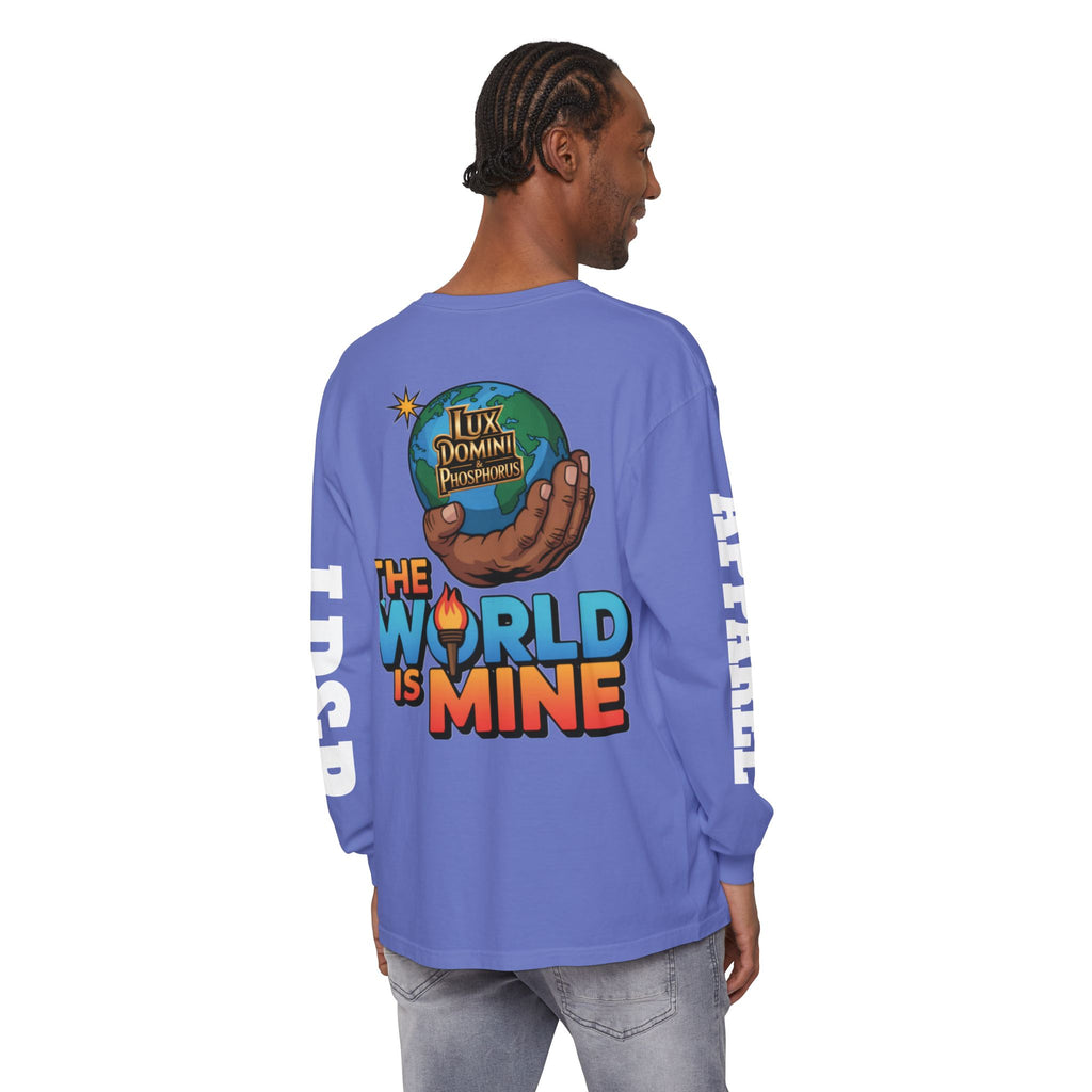 The World Is Mine Long Sleeve T-Shirt
