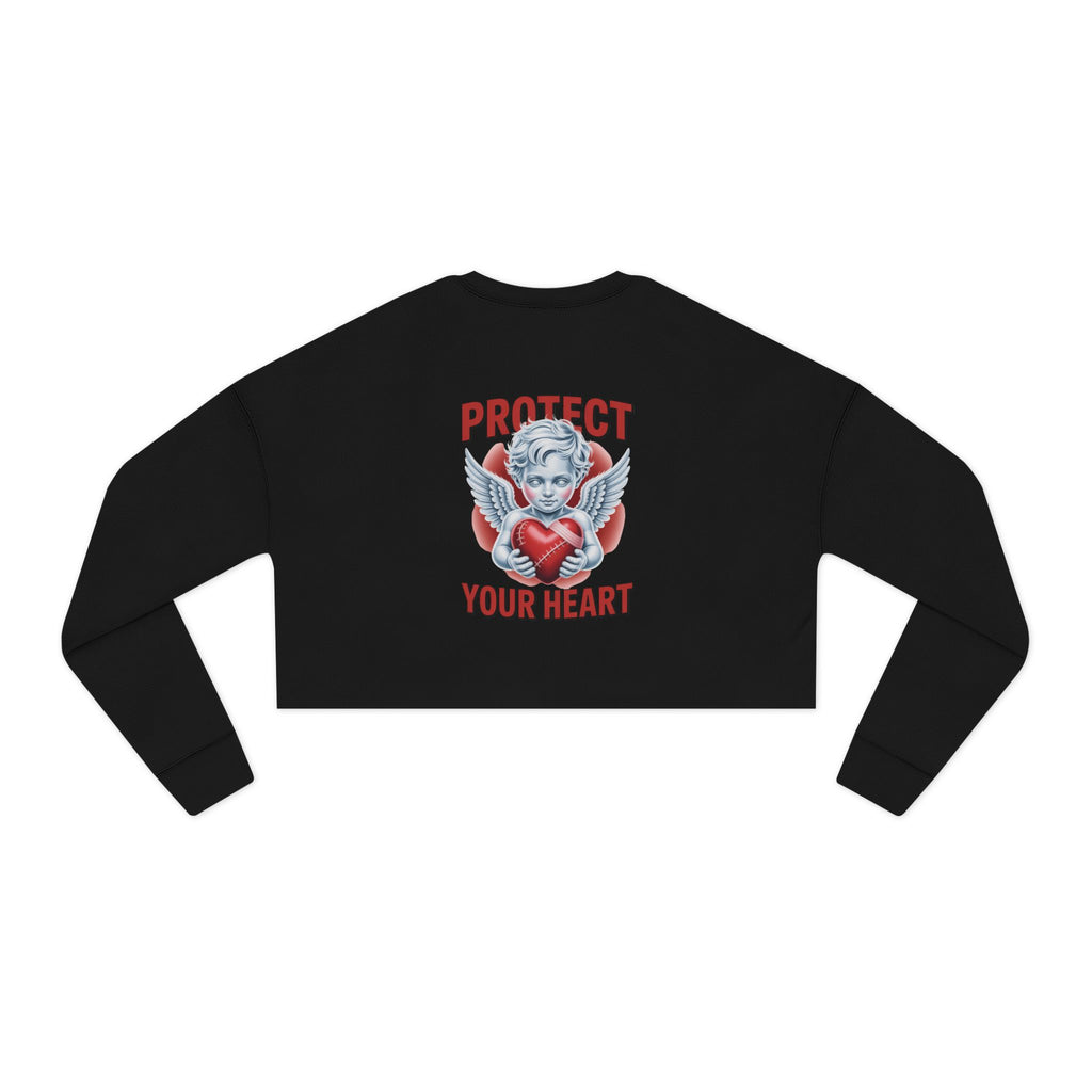 Cropped Sweatshirt - Protect Your Heart Design