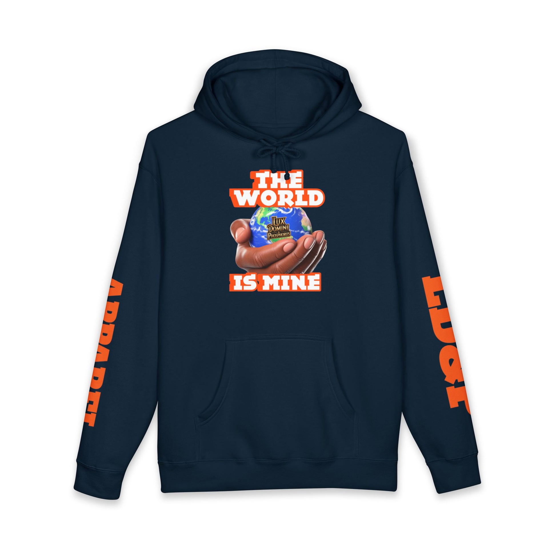 The World Is Mine Unisex Hoodie - LD&P APPAREL Design
