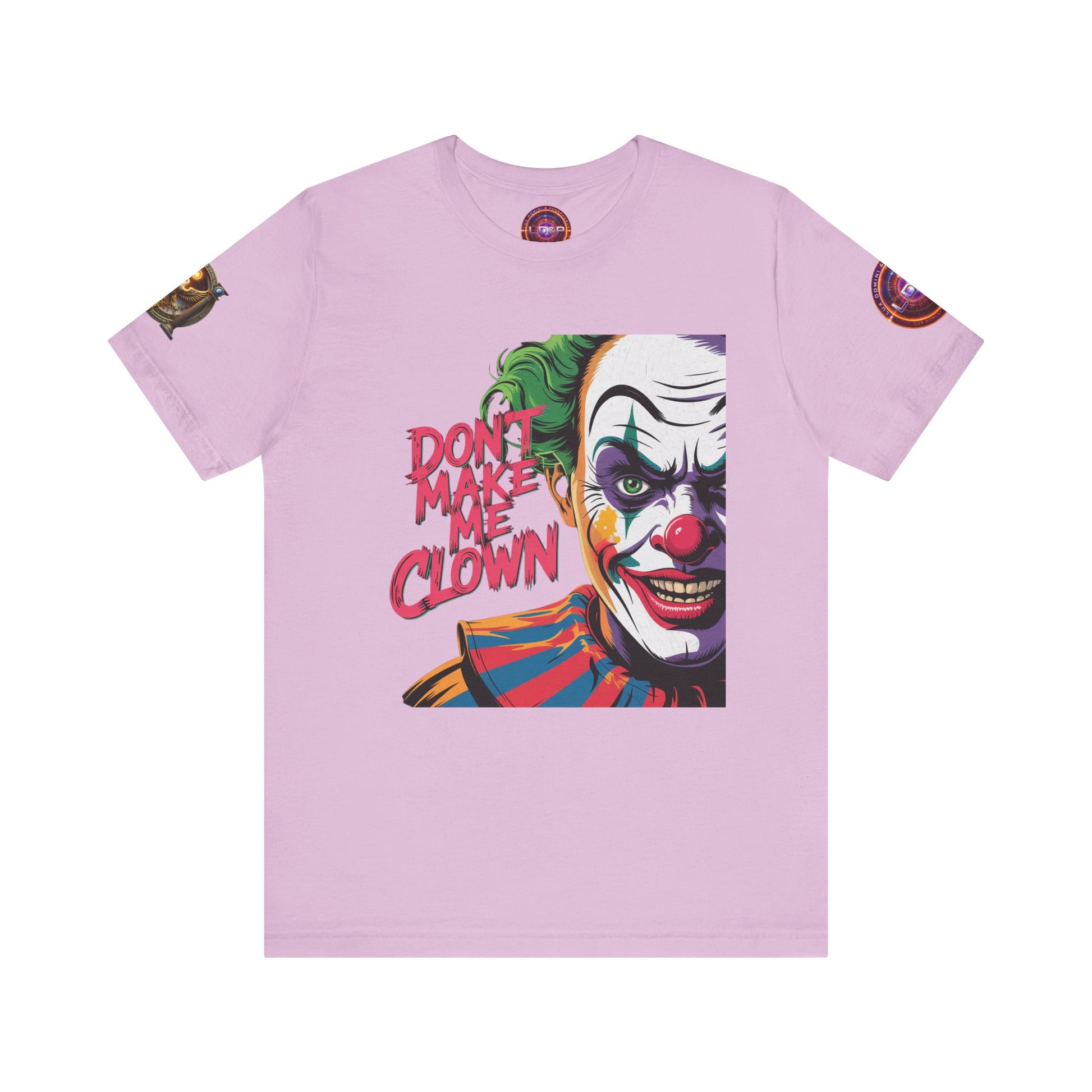 Clown Tee - Don't make me clown - Unisex T-Shirt