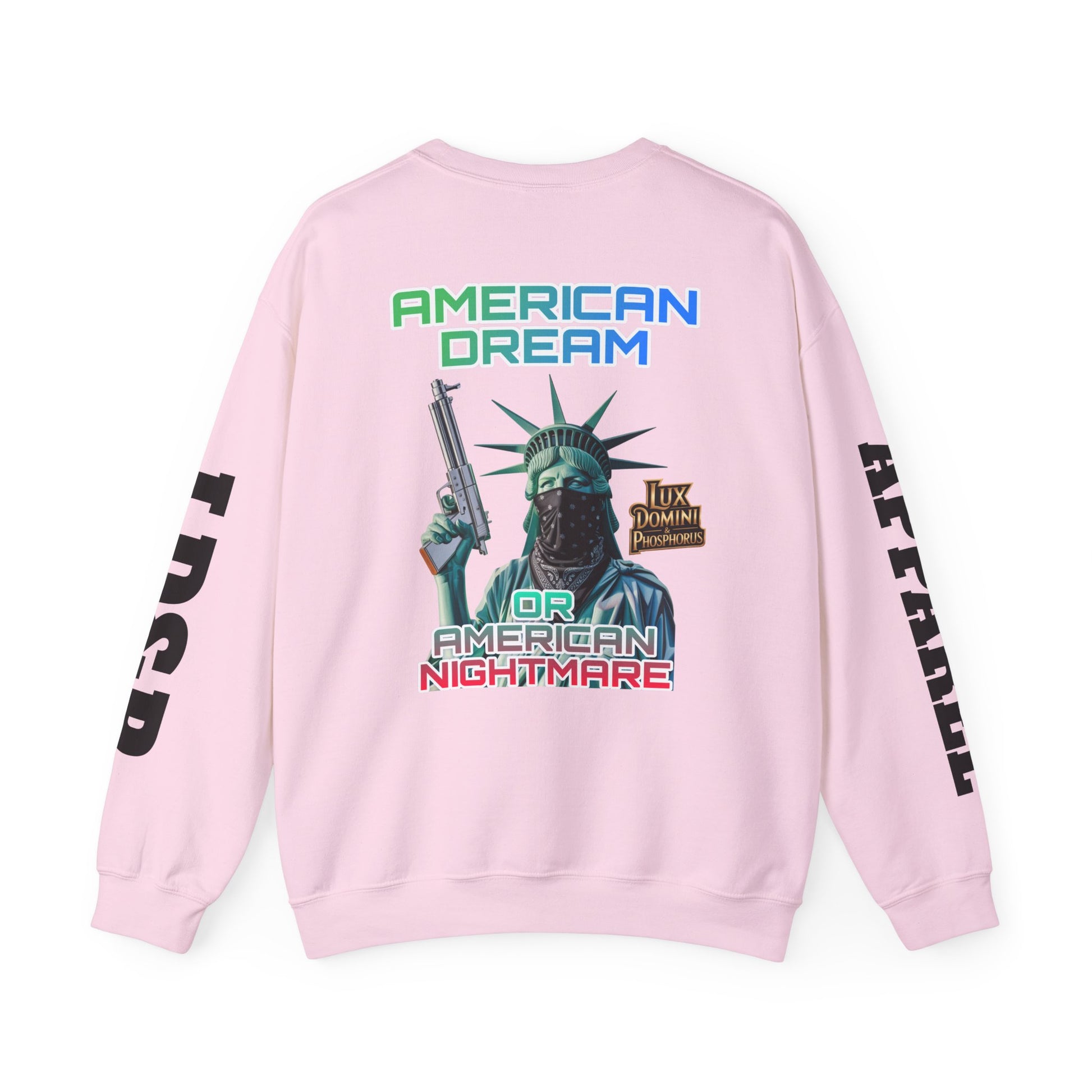 Sweatshirt - American Dream or Nightmare LD&P Apparel Design