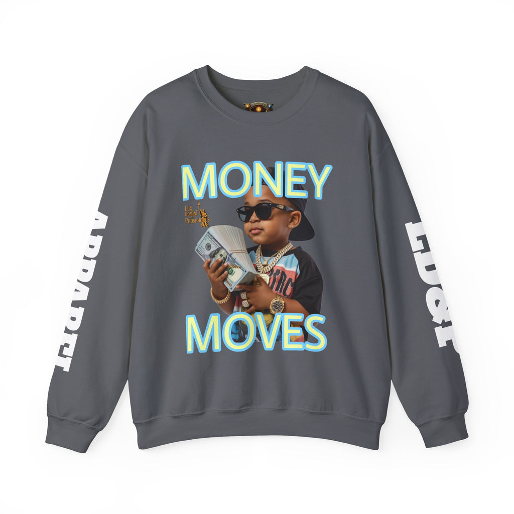 Money Moves Unisex Sweatshirt - LD&P APPAREL