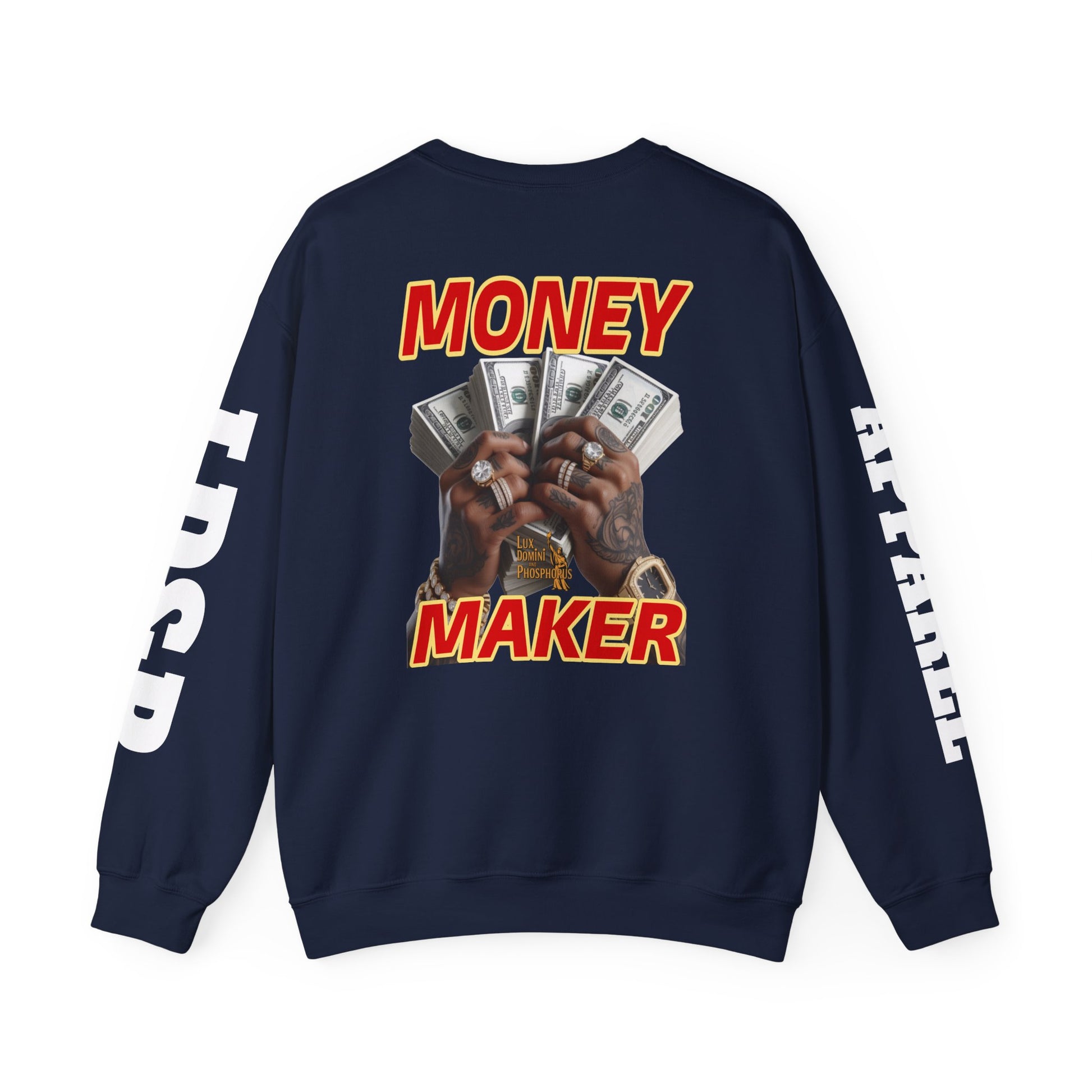 Money Maker Unisex Sweatshirt - LD&P APPAREL Design