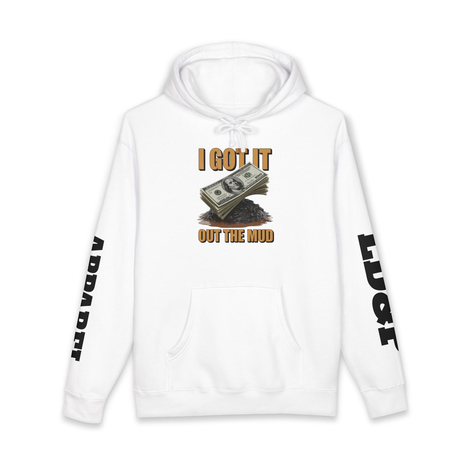 I Got It Out The Mud Hoodie — Money Stack Graphic Hoodie