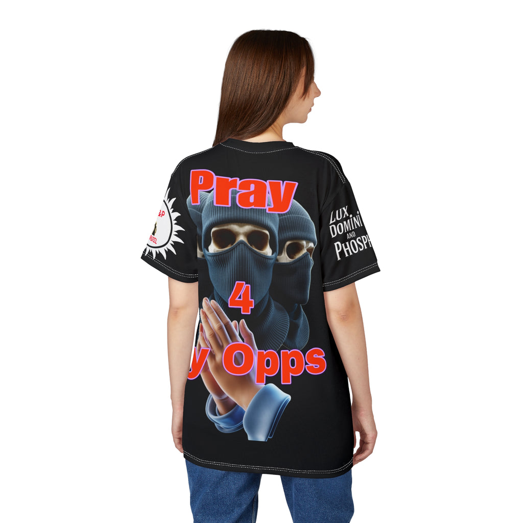 Pray For My Opps  Unisex Tee - Lux Domini and Phosphorus LD&P Apparel Design