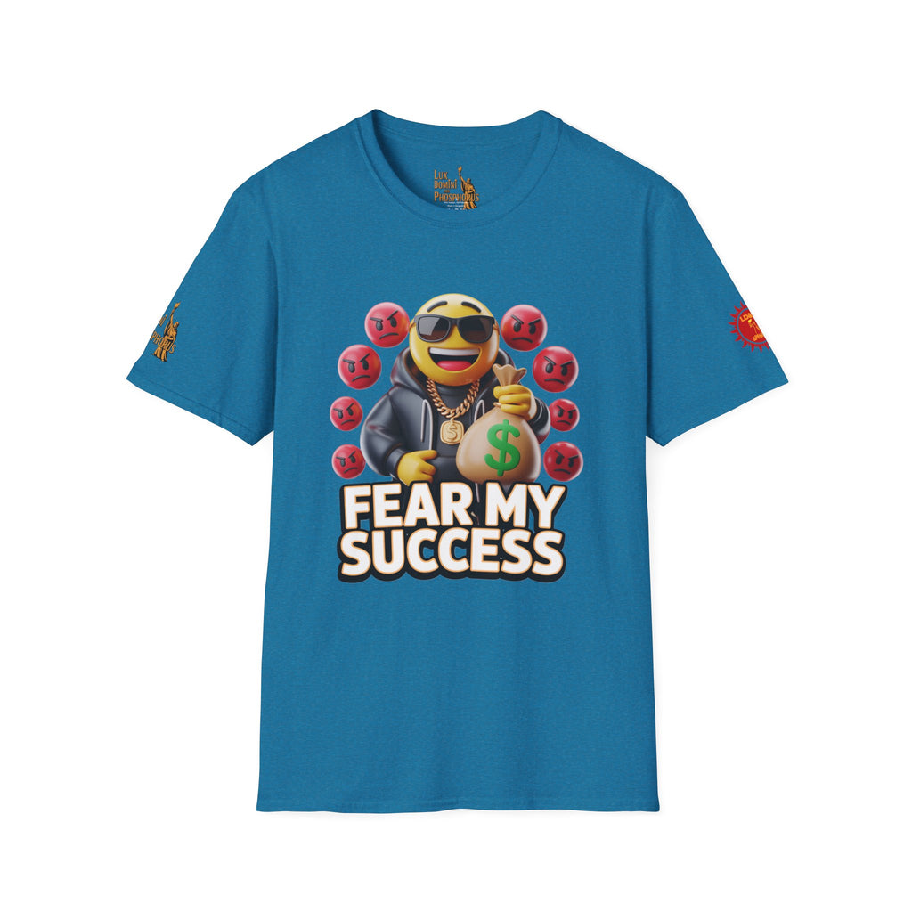 Fear My Success T-Shirt
