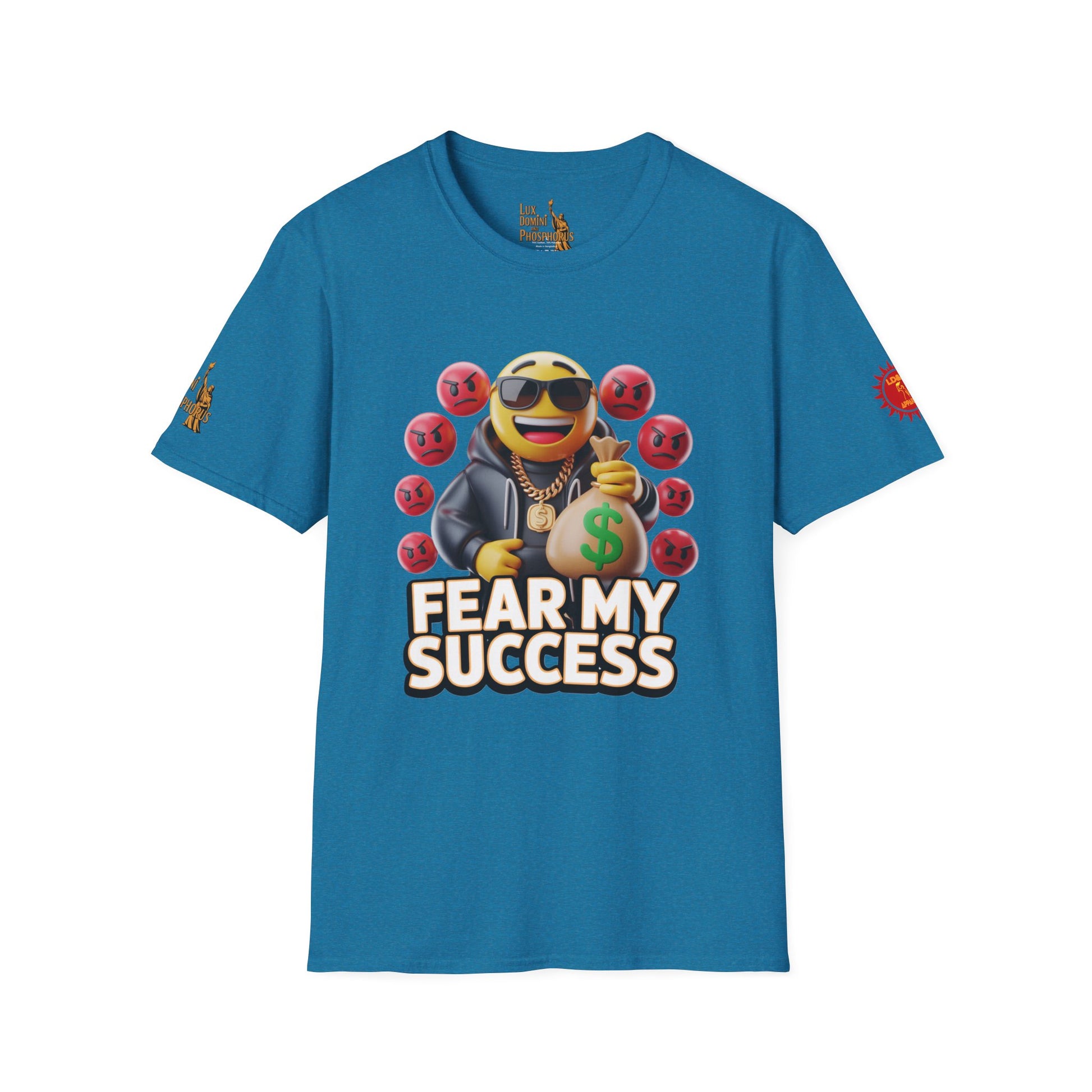 Fear My Success T-Shirt