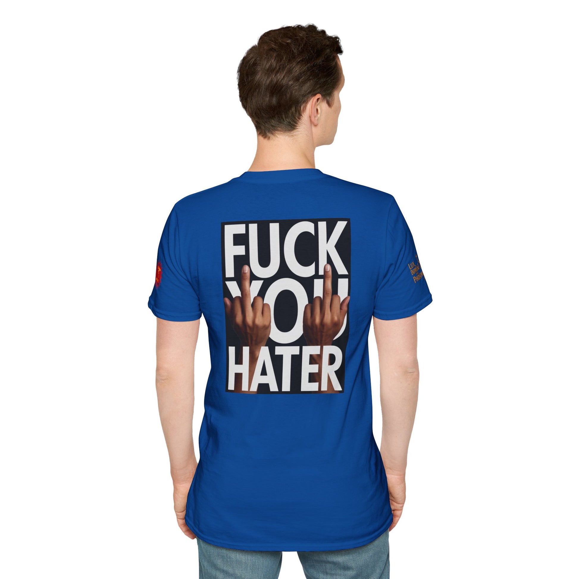 Fuck You Hater  LD&P APPAREL T‑Shirt