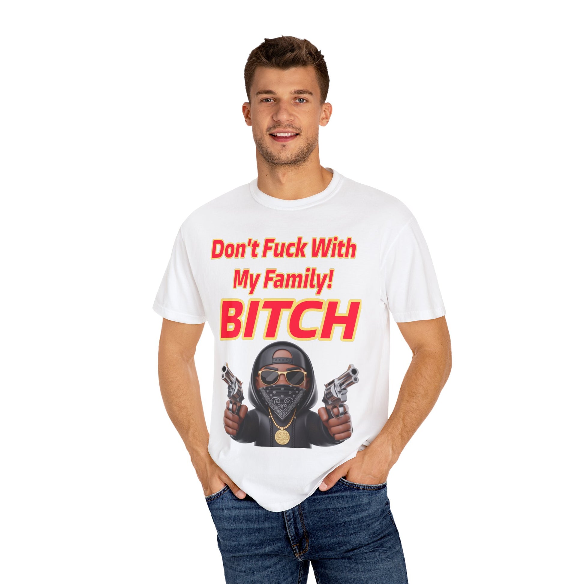 Unisex T-shirt - Don't Fuck with My Family Design