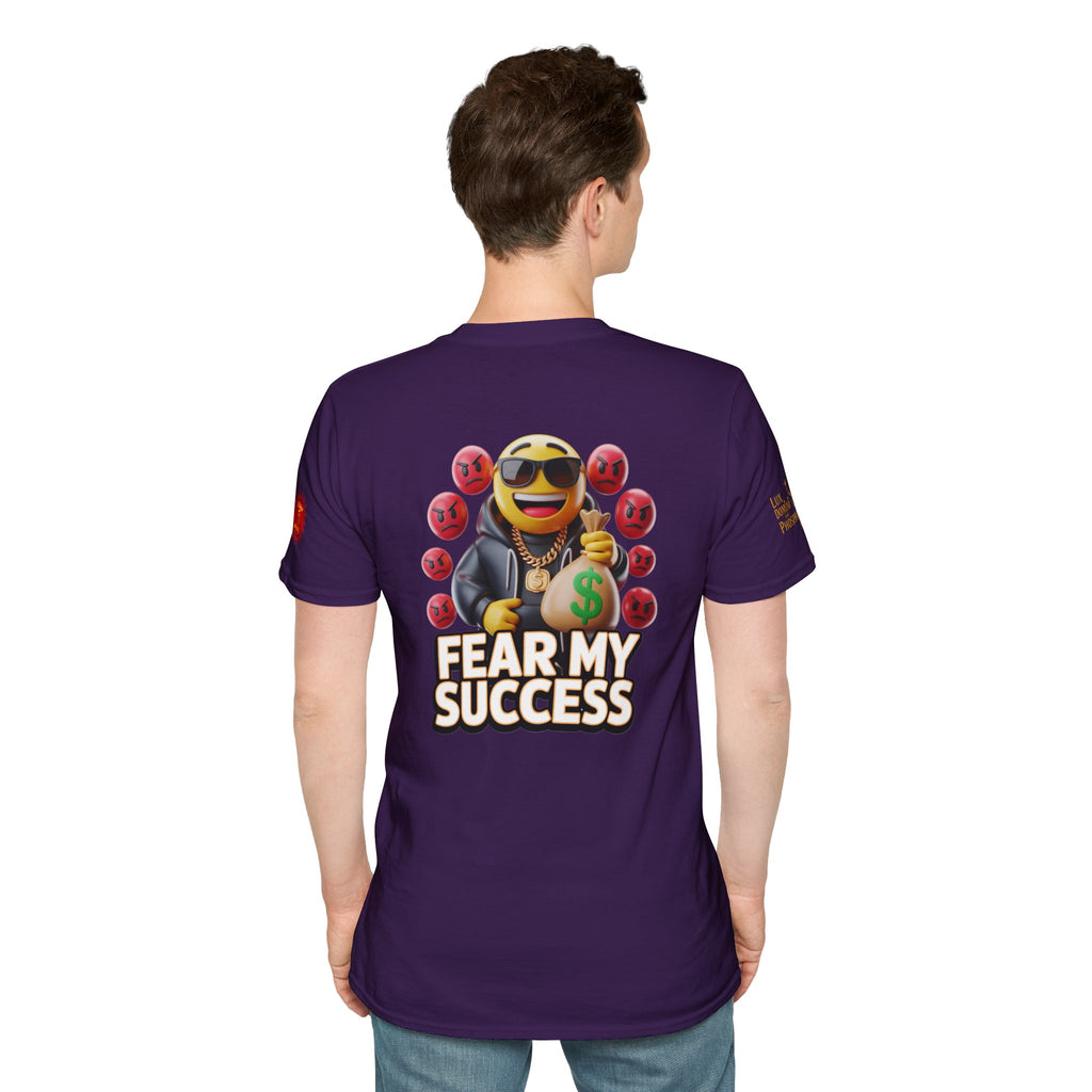 Fear My Success T-Shirt