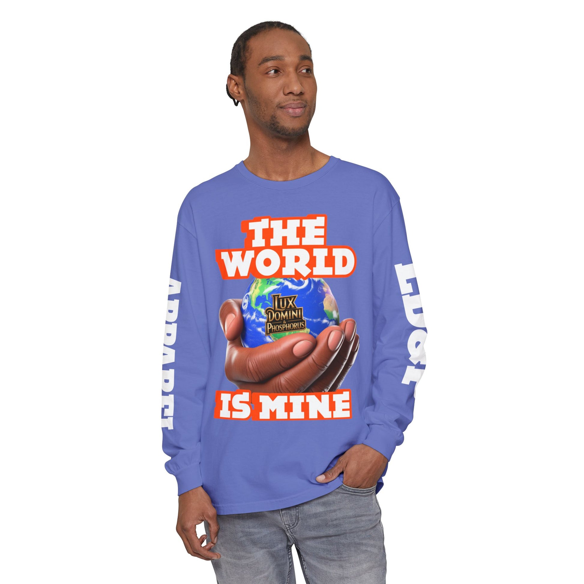 The World Is Mine Design Long Sleeve T-Shirt LD&P APPAREL DESIGN