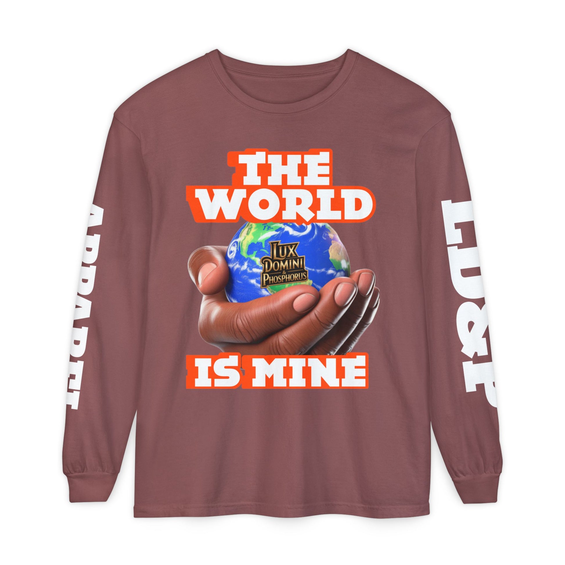 The World Is Mine Design Long Sleeve T-Shirt LD&P APPAREL DESIGN