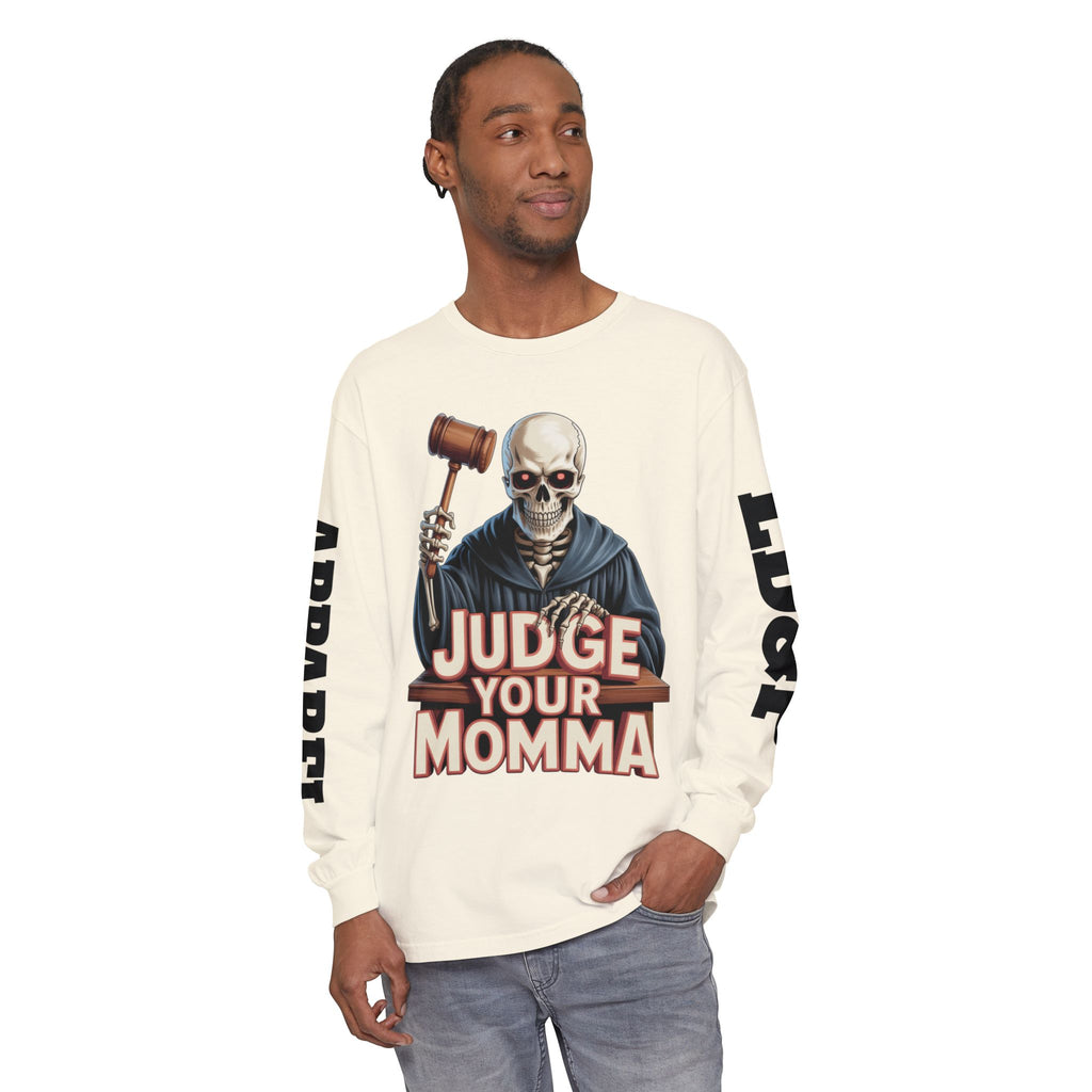 Judge Your Momma Long Sleeve T-Shirt