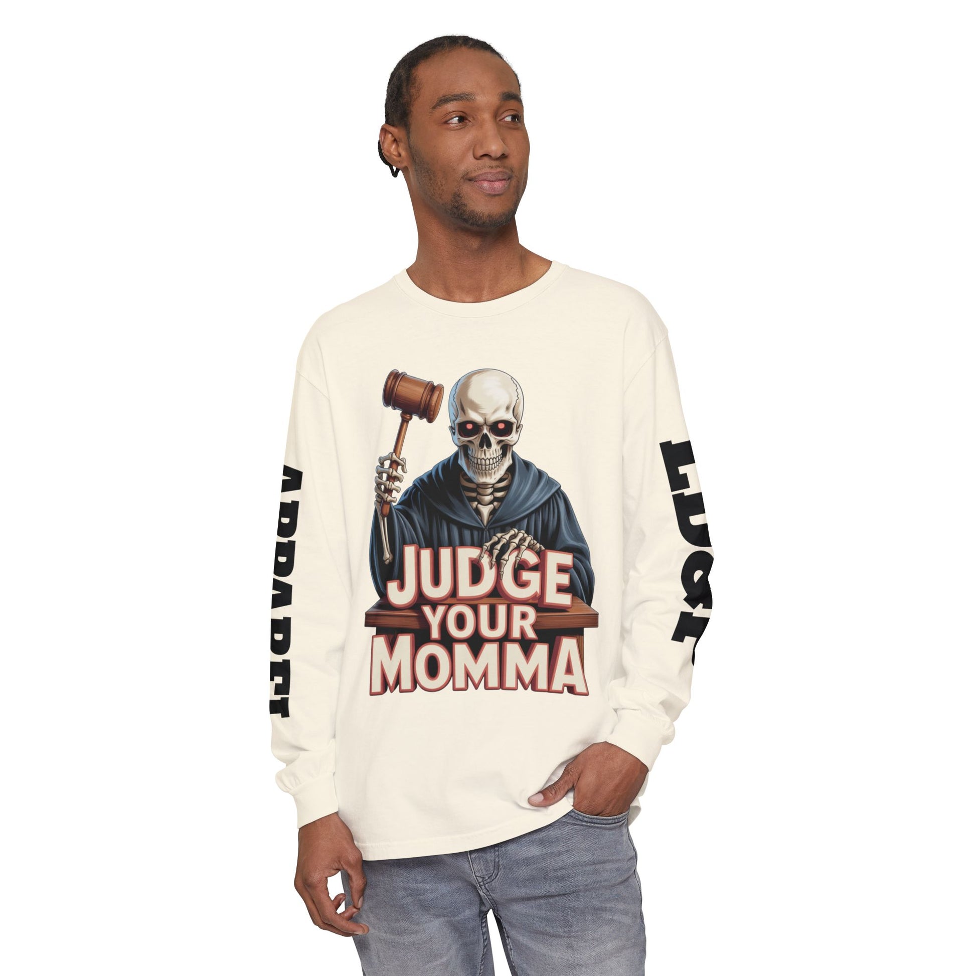 Judge Your Momma Long Sleeve T-Shirt