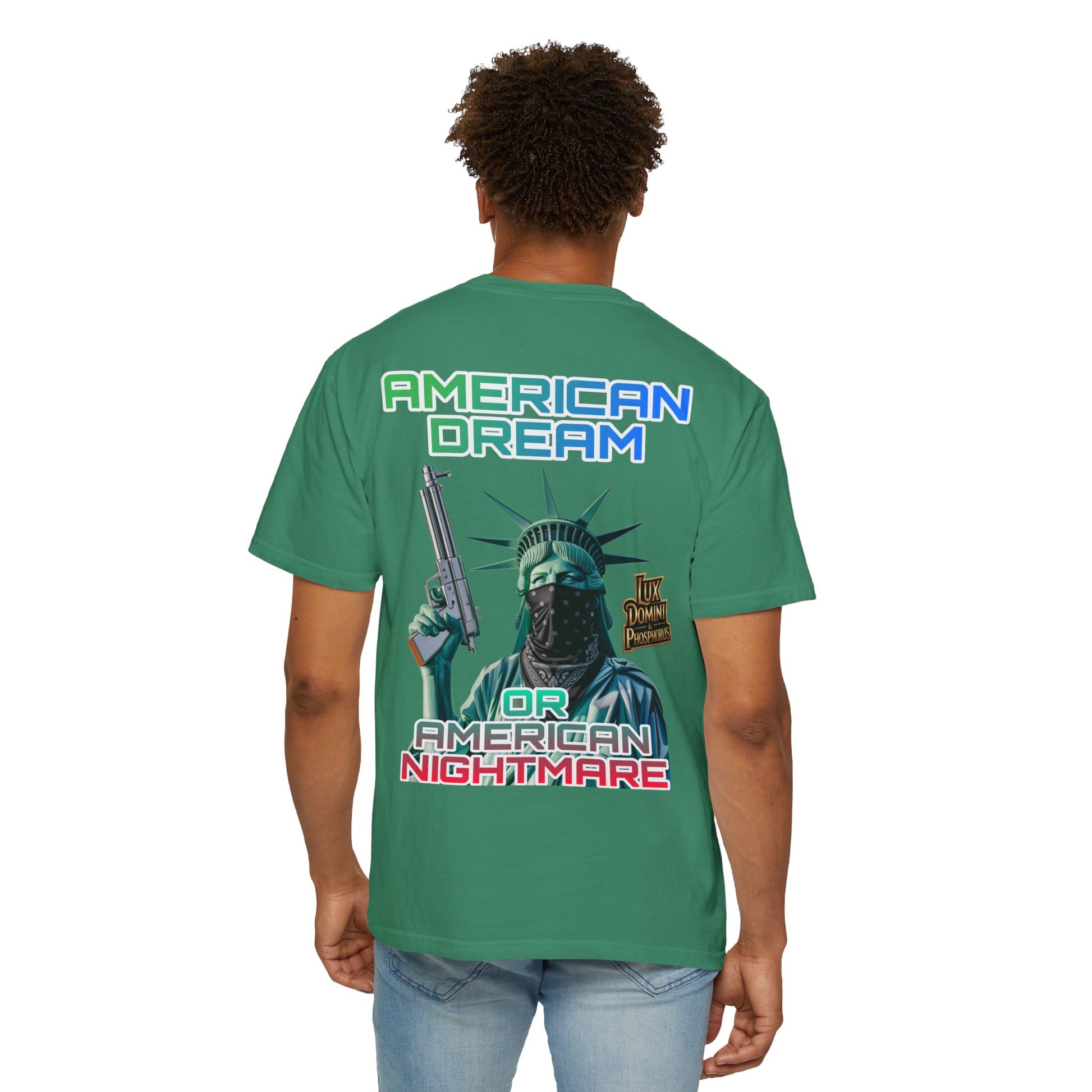 T-shirt American Dream or Nightmare Unisex Garment-Dyed