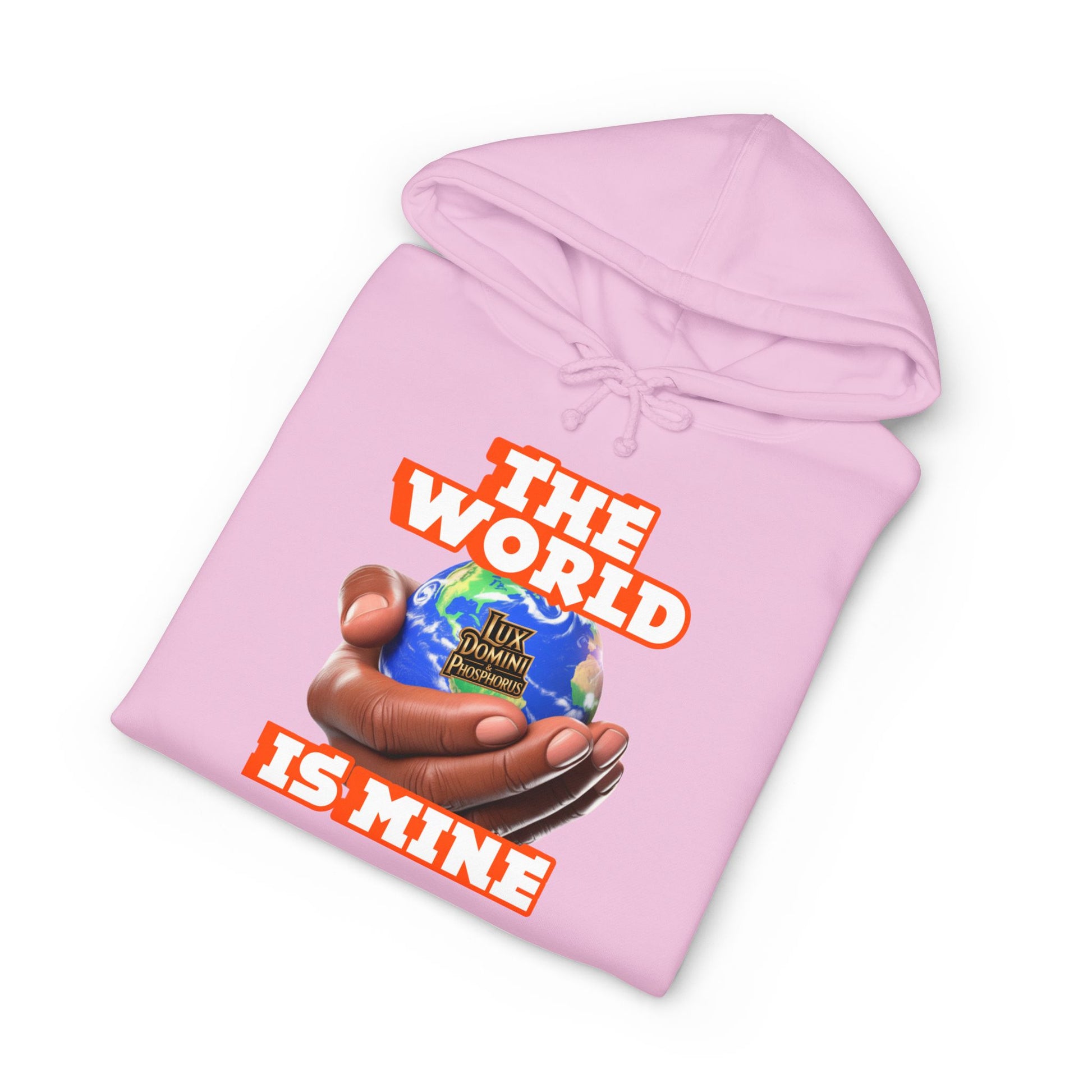 The World Is Mine Unisex Hoodie - LD&P APPAREL Design