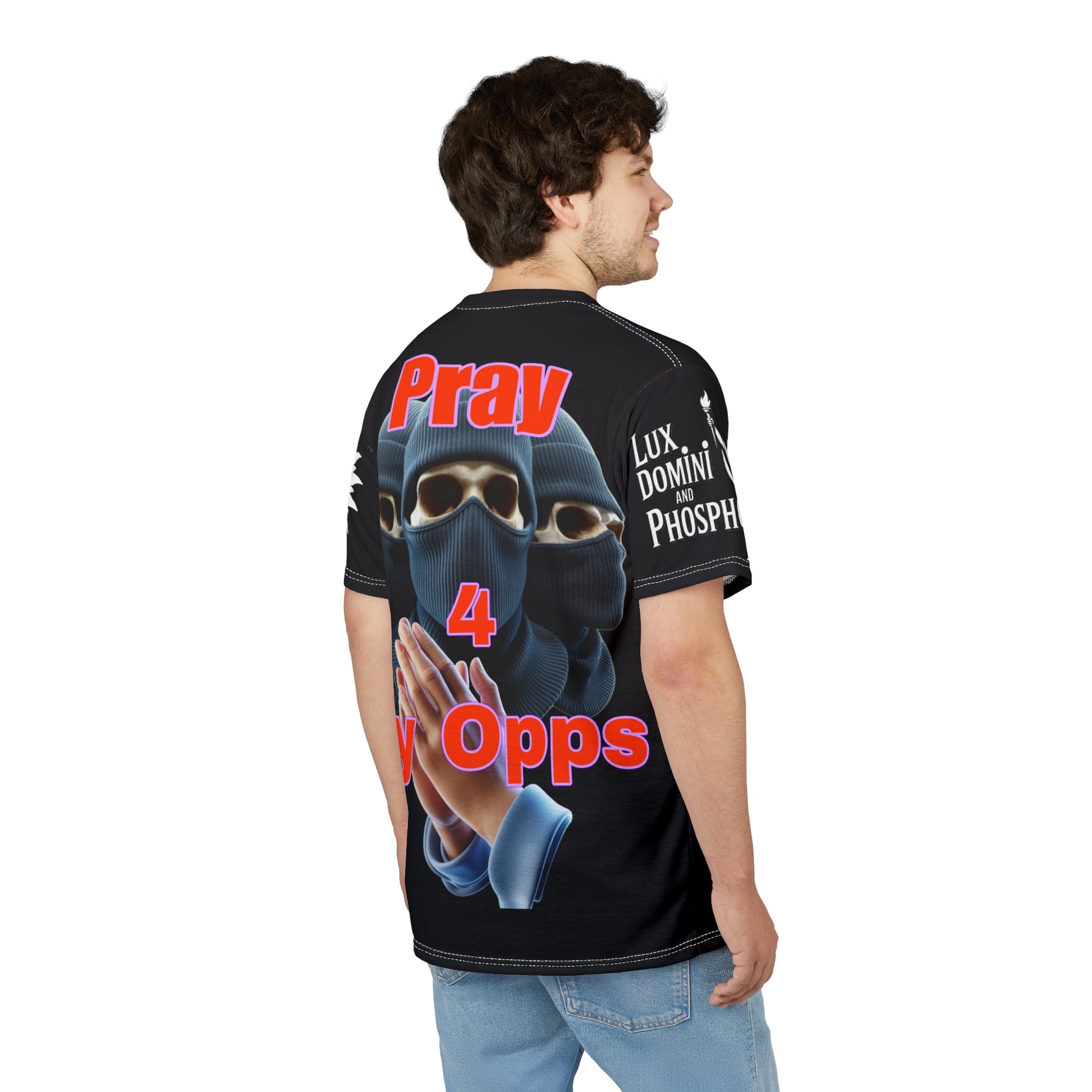 Pray For My Opps  Unisex Tee - Lux Domini and Phosphorus LD&P Apparel Design