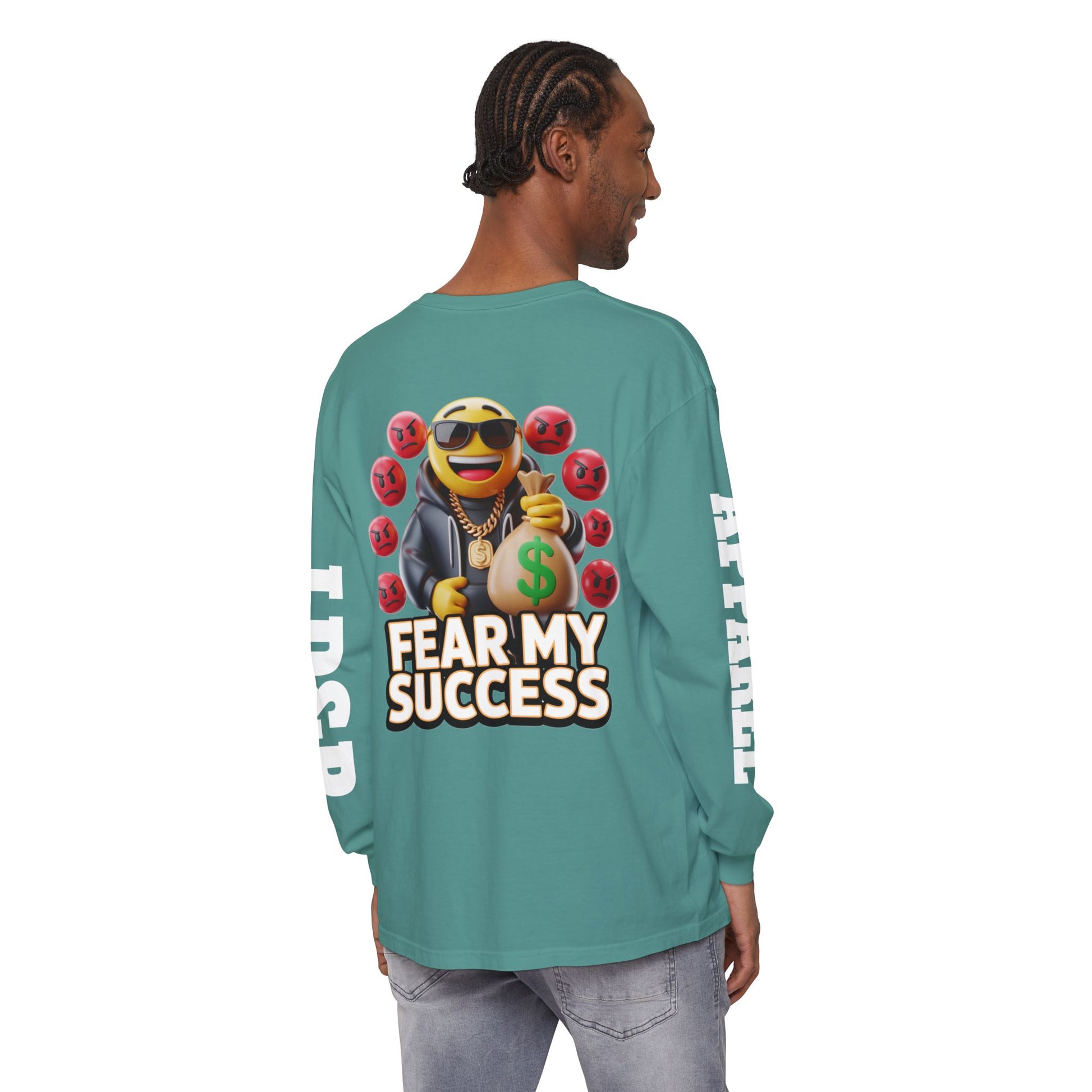 Fear My Success Long Sleeve T-Shirt