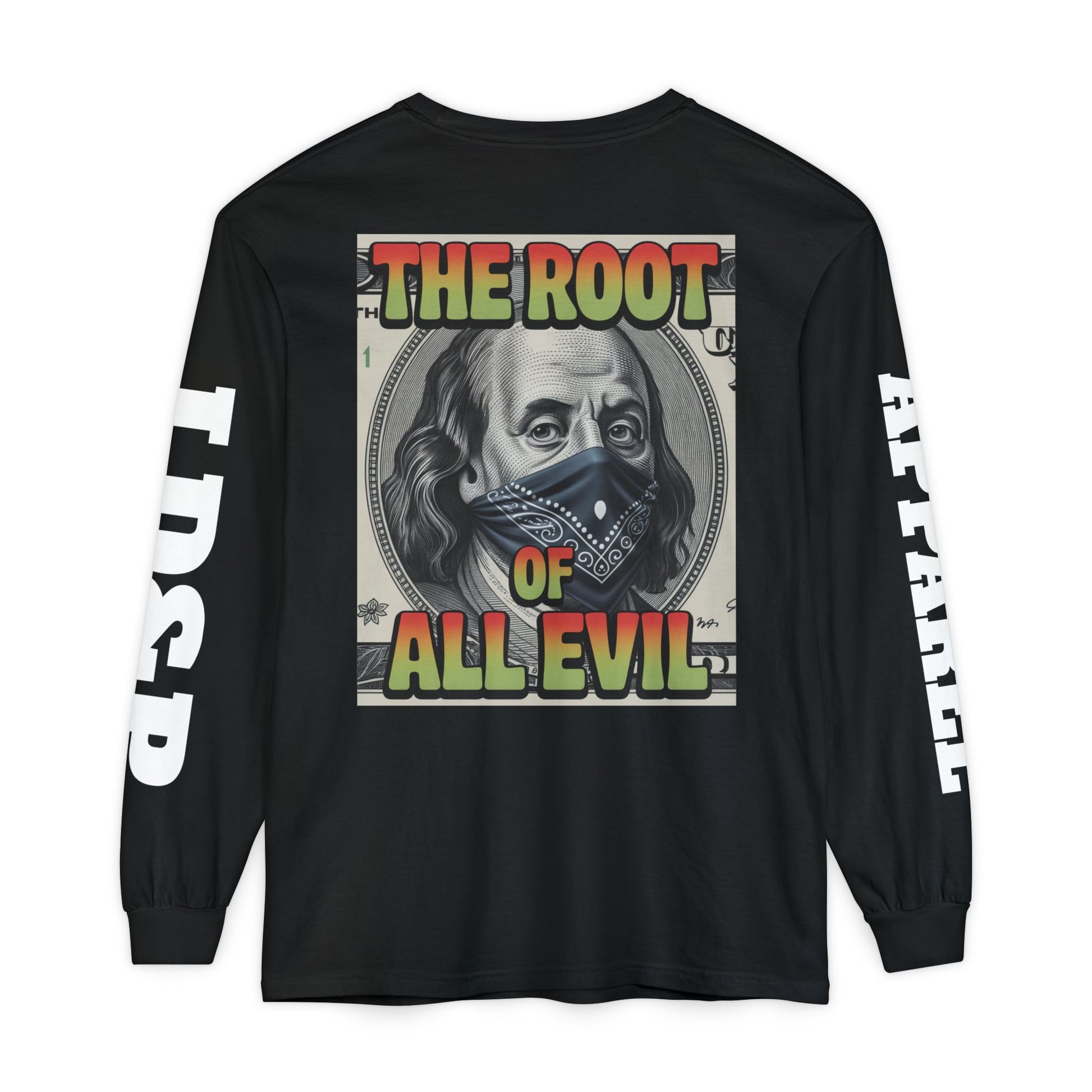 Garment-Dyed Long Sleeve T-Shirt The Root of Evil