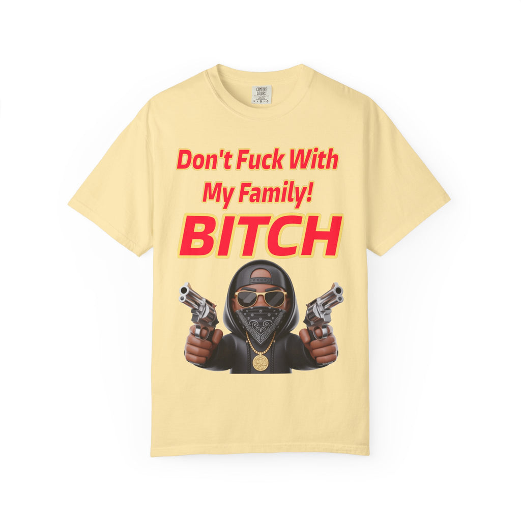 Unisex T-shirt - Don't Fuck with My Family Design
