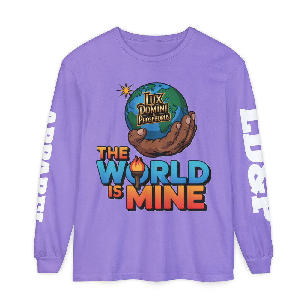 The World Is Mine Long Sleeve T-Shirt