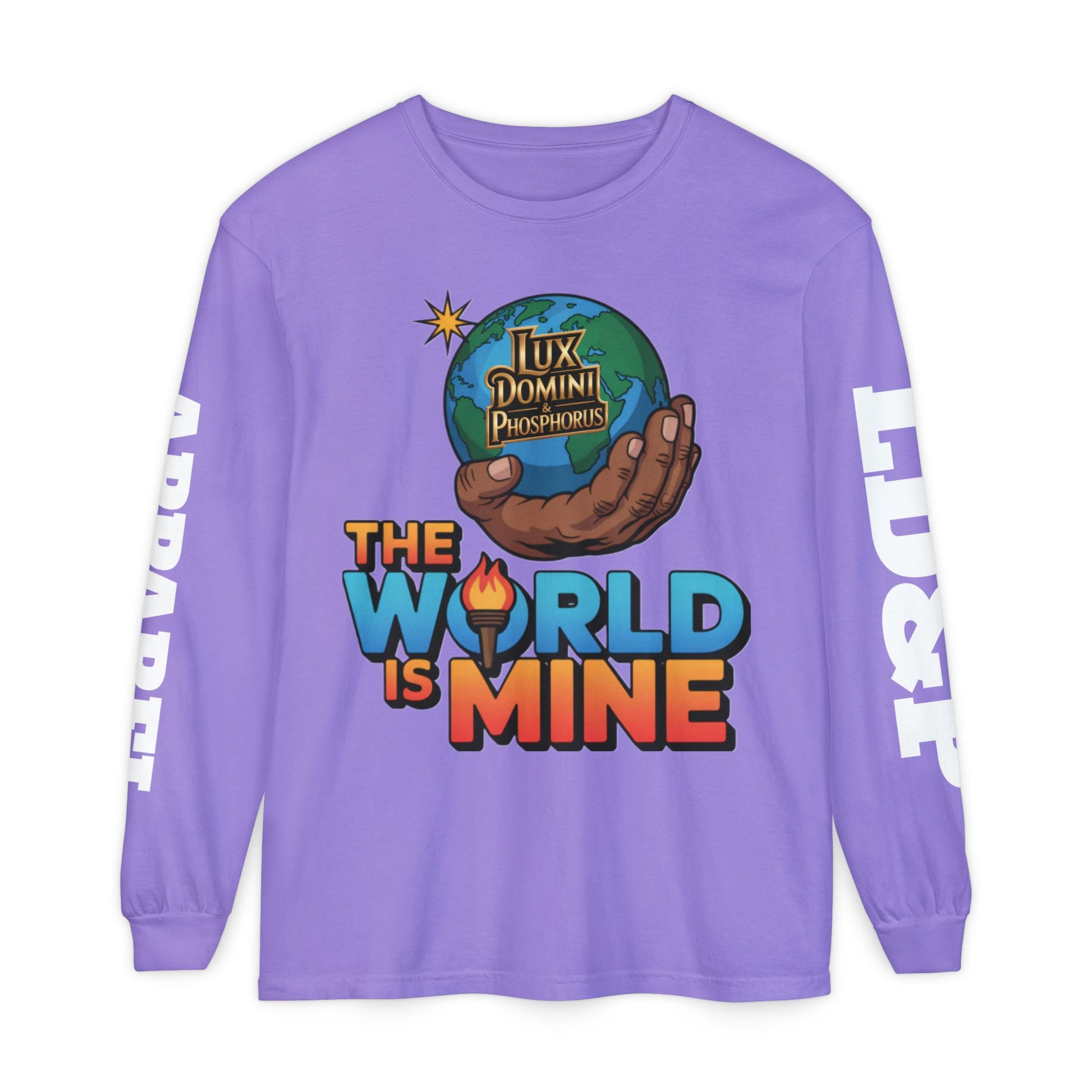 The World Is Mine Long Sleeve T-Shirt