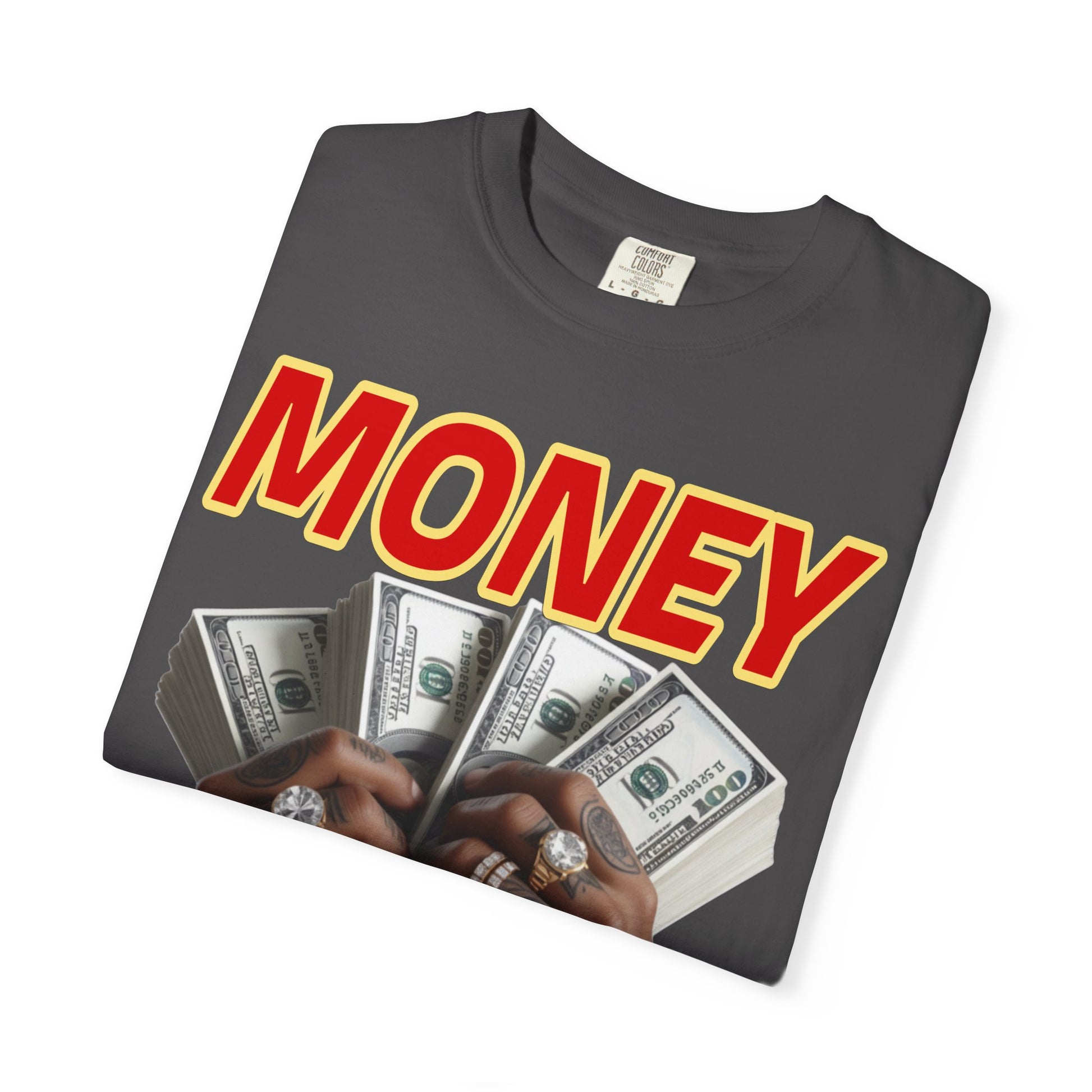 Money Maker T-Shirt - Unisex Garment-Dyed Tee