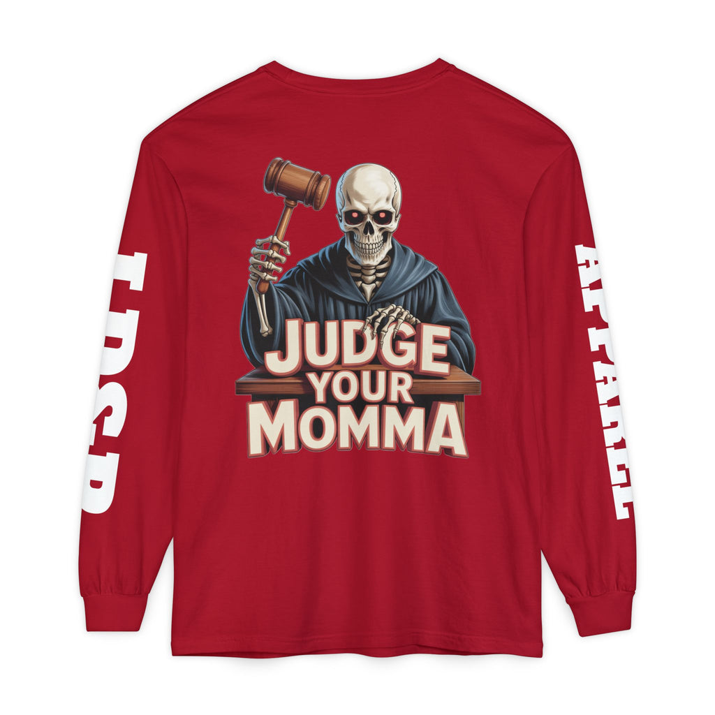 Judge Your Momma Long Sleeve T-Shirt