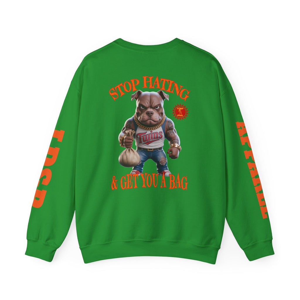 Unisex Sweatshirt Stop Hating LD&P Apparel Design
