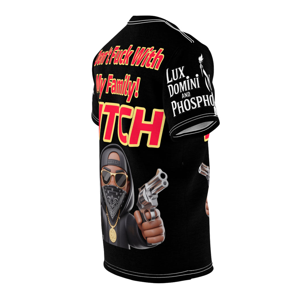 Don't Fuck With My Family Unisex Tee - Lux Domini and Phosphorus LD&P Apparel Design