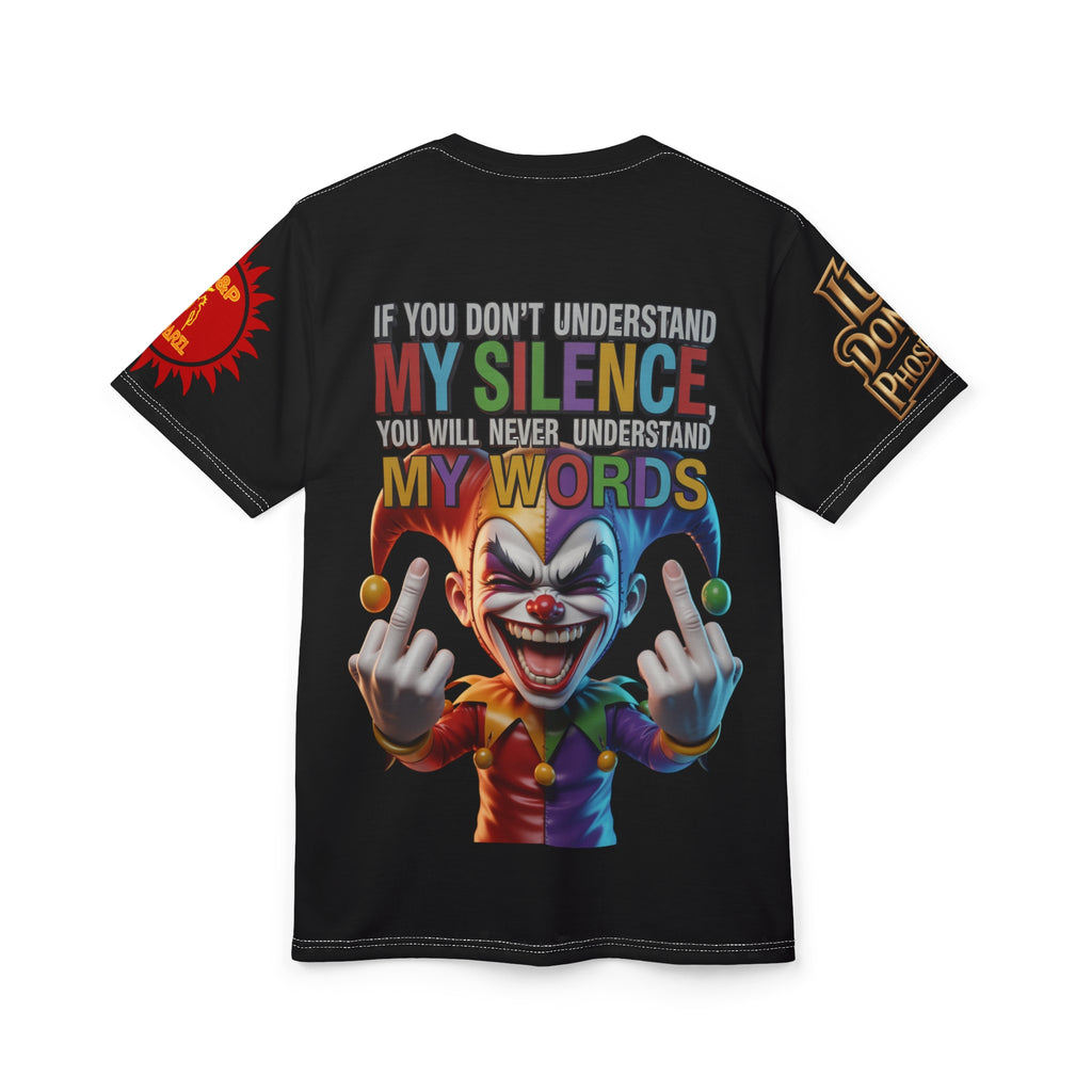 If You Don't Understand My Silence Tee