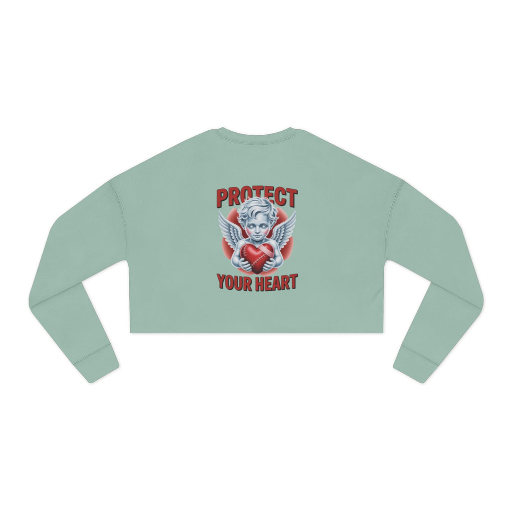 Cropped Sweatshirt - Protect Your Heart Design