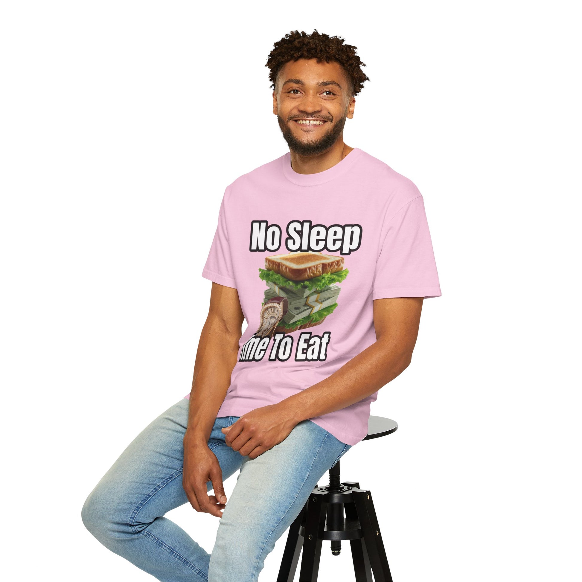 Garment-Dyed T-shirt - No Sleep, Time to Eat