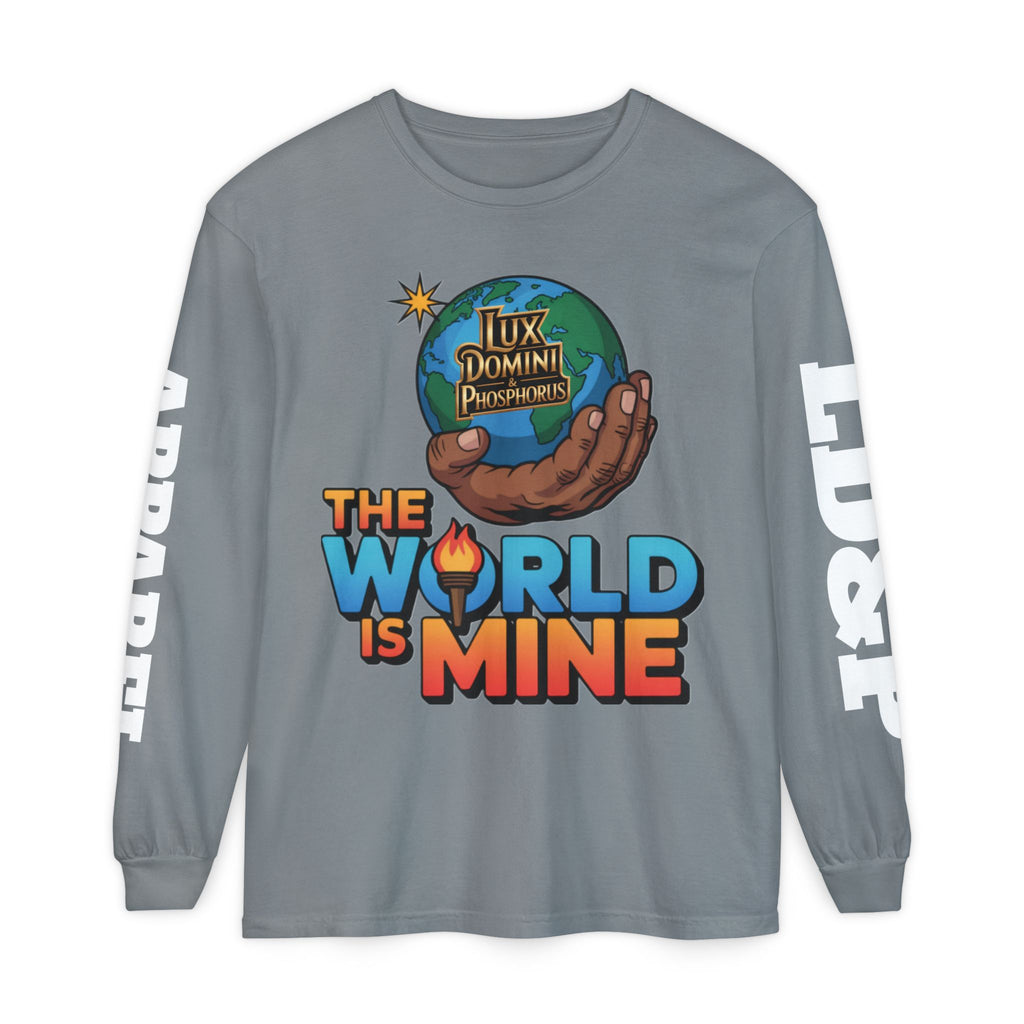 The World Is Mine Long Sleeve T-Shirt