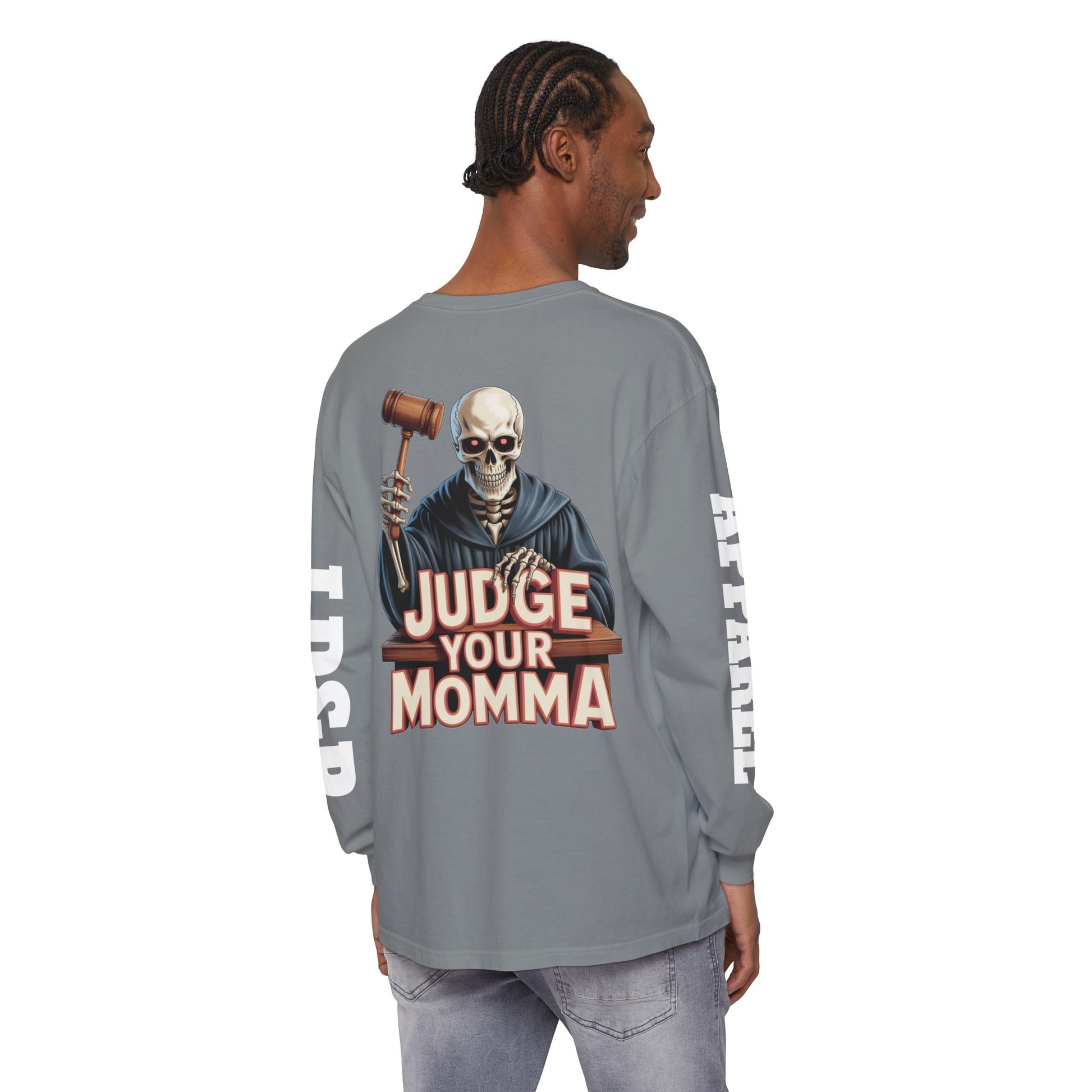 Judge Your Momma Long Sleeve T-Shirt