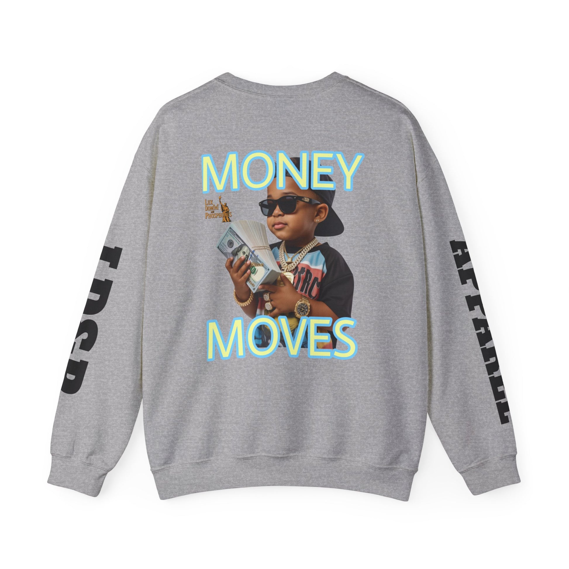 Money Moves Unisex Sweatshirt - LD&P APPAREL