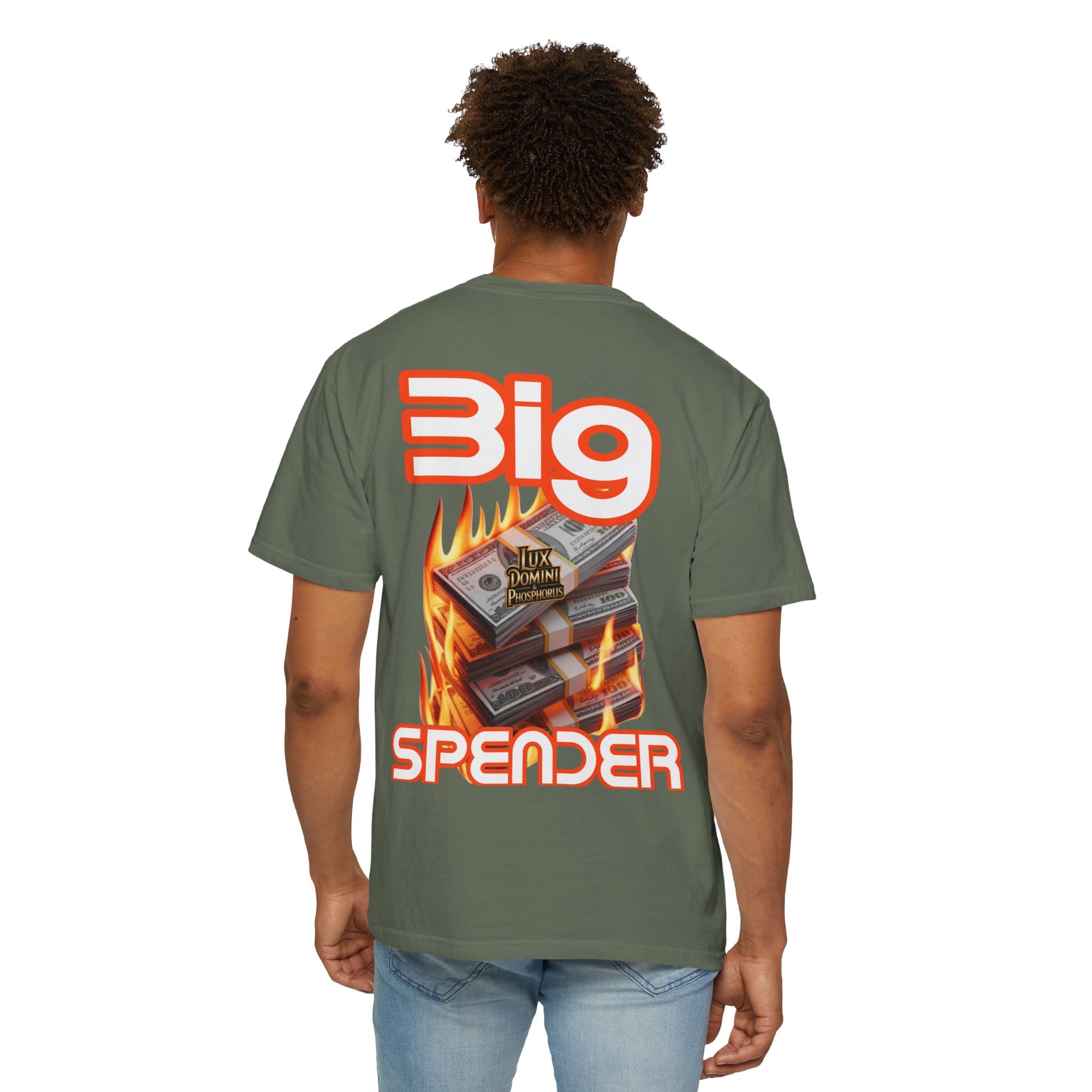 T-Shirt Big Spender Text Unisex Garment-Dyed Tee