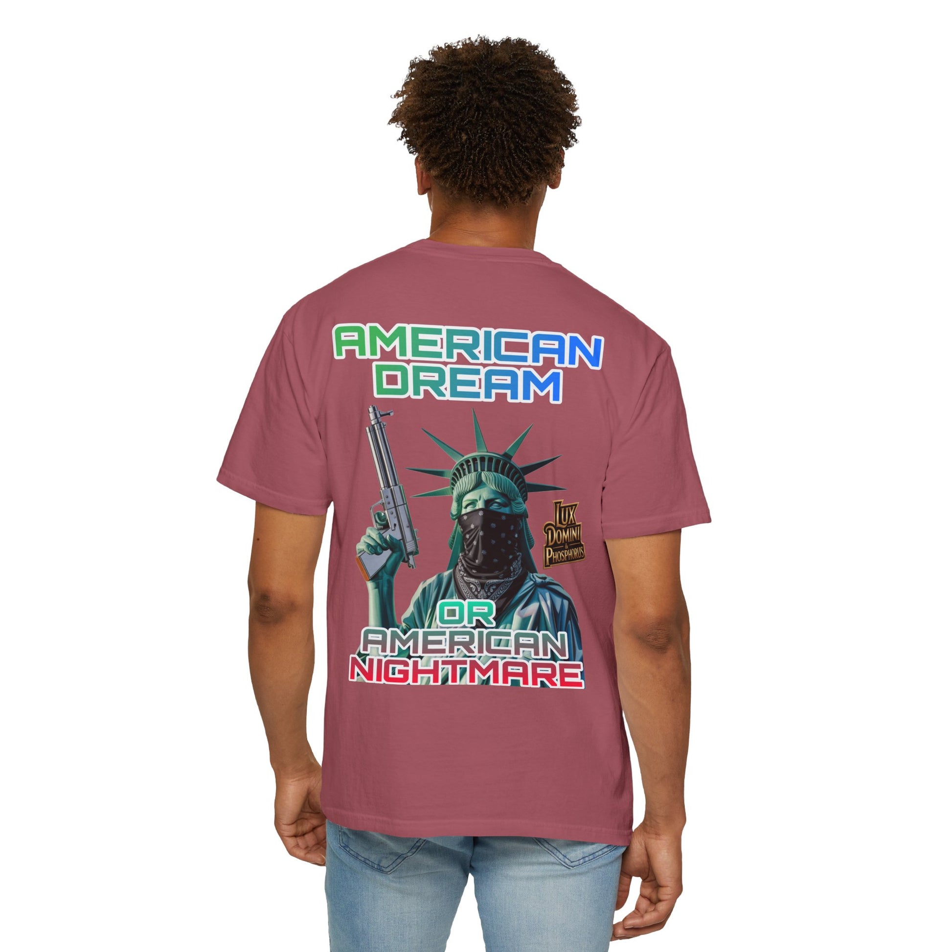 T-shirt American Dream or Nightmare Unisex Garment-Dyed